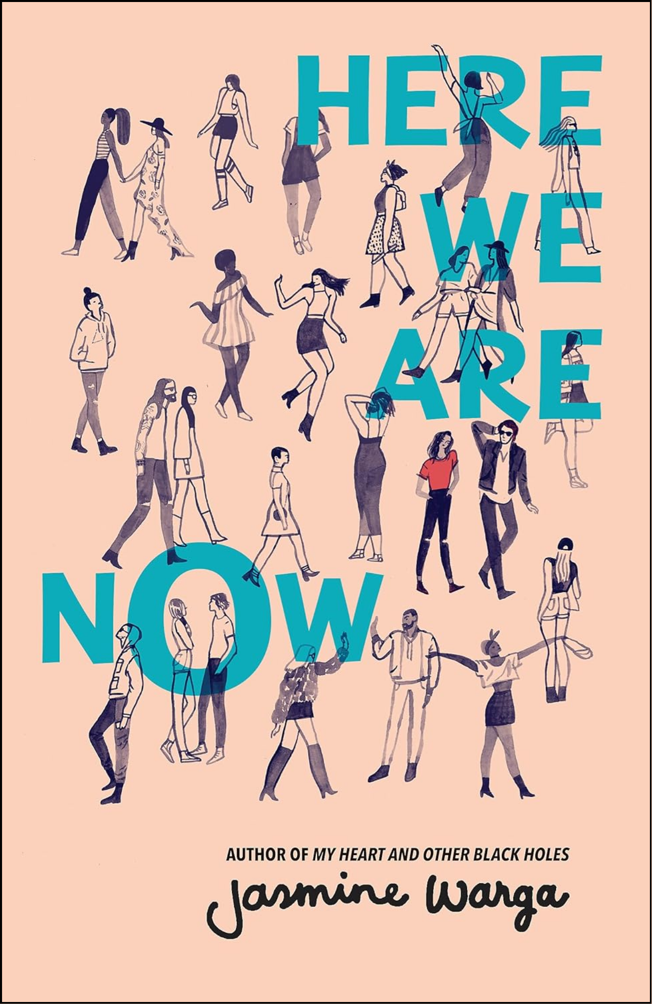 Here We Are Now by Jasmine Warga (Author