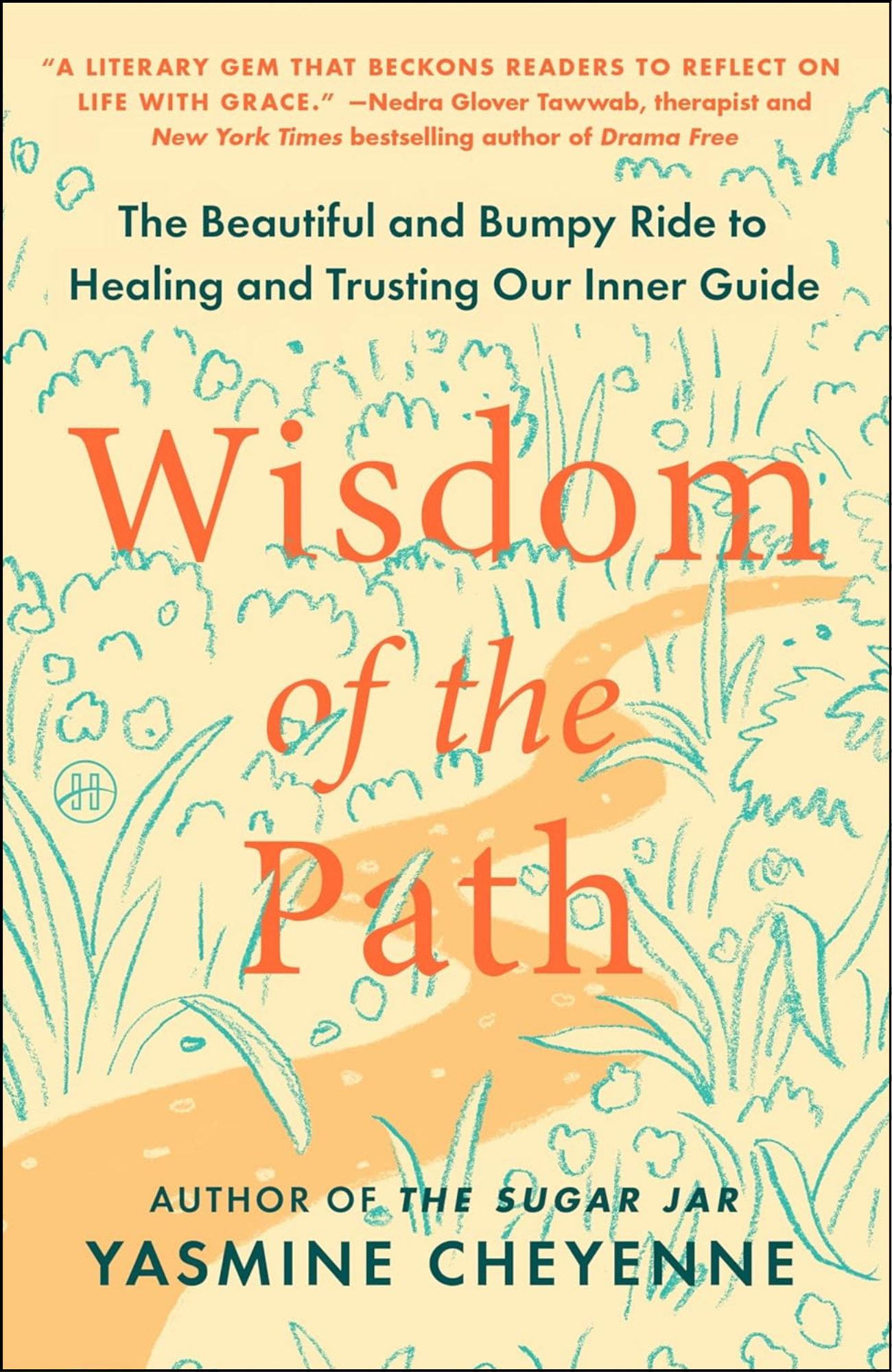 Wisdom of the Path by Yasmine Cheyenne (Author)