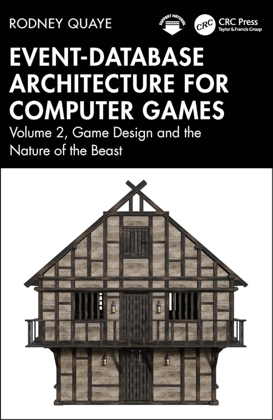 Event-Database Architecture for Computer Games: Volume 2 by Rodney Quaye (Author)