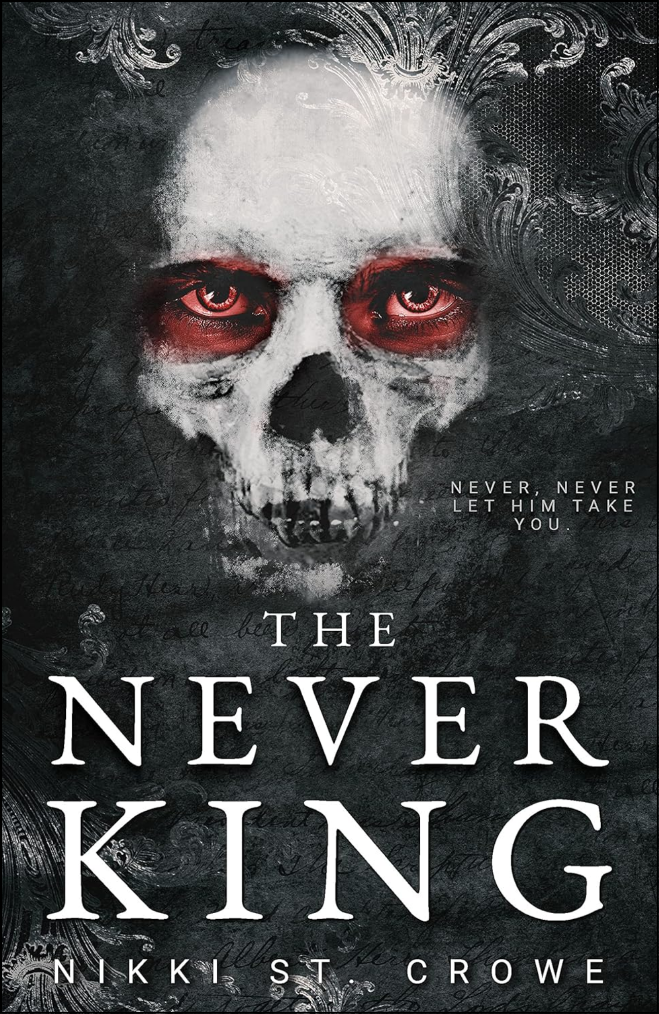 The Never King Book by Nikki St. Crowe (Author)
