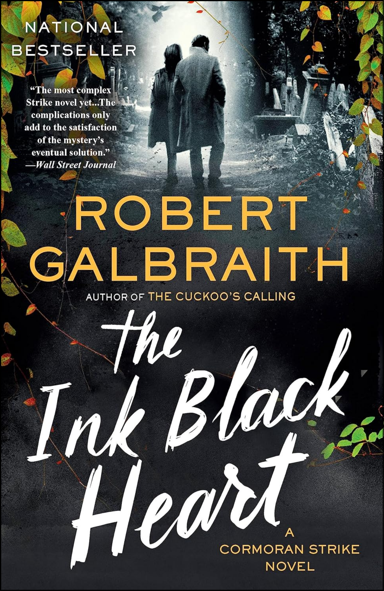 The Ink Black Heart by Robert Galbraith (Author)