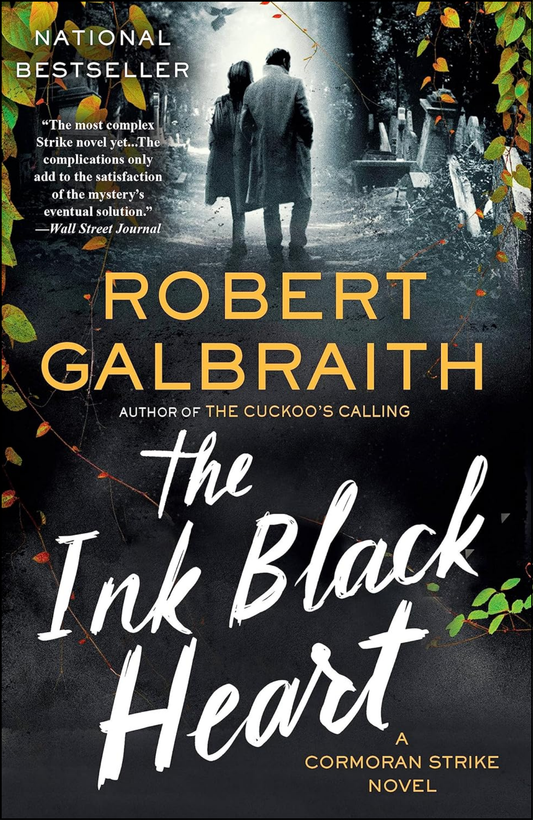 The Ink Black Heart by Robert Galbraith (Author)