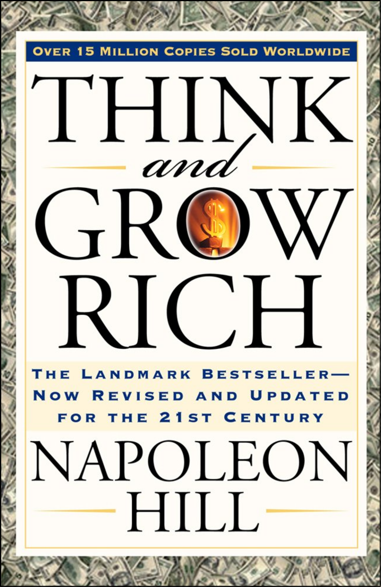 Think and Grow Rich by Napoleon Hill (Author)