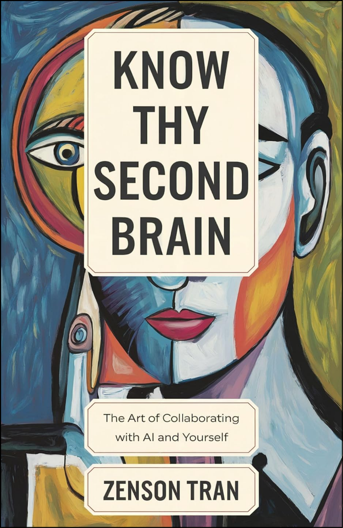 Know Thy Second Brain by Zenson Tran (Author)