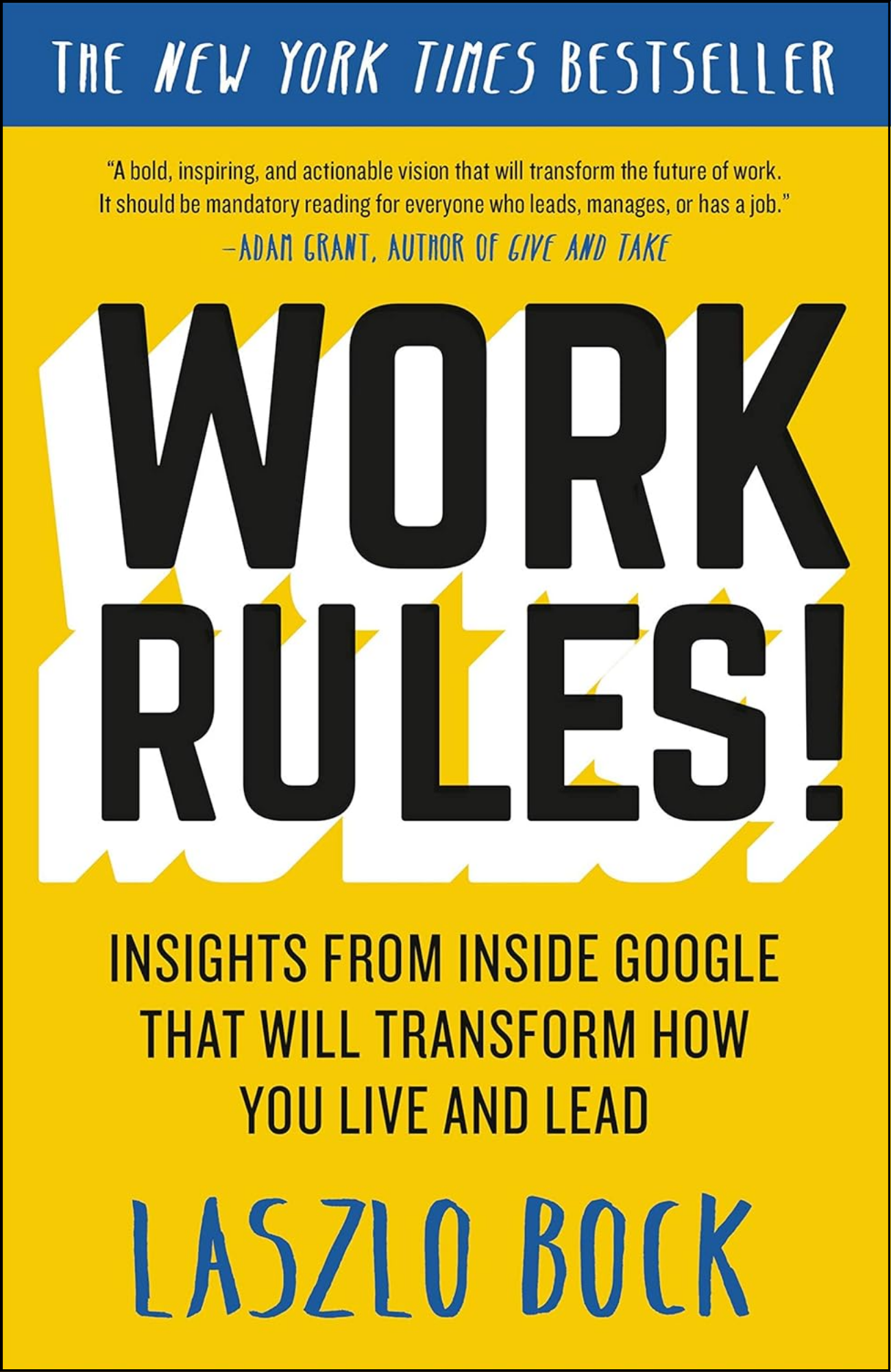 Work Rules by Laszlo Bock (Author)