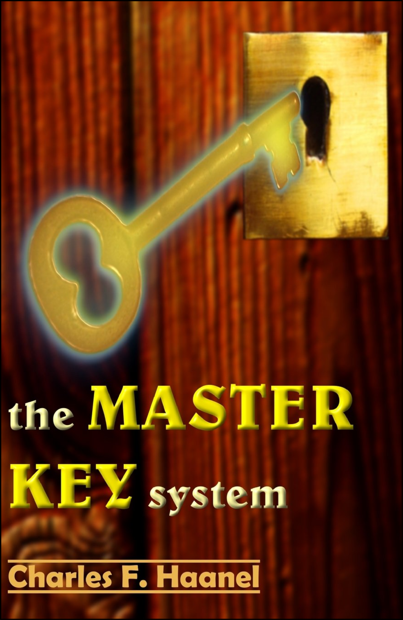 the master key system charles f. haanel (Author)