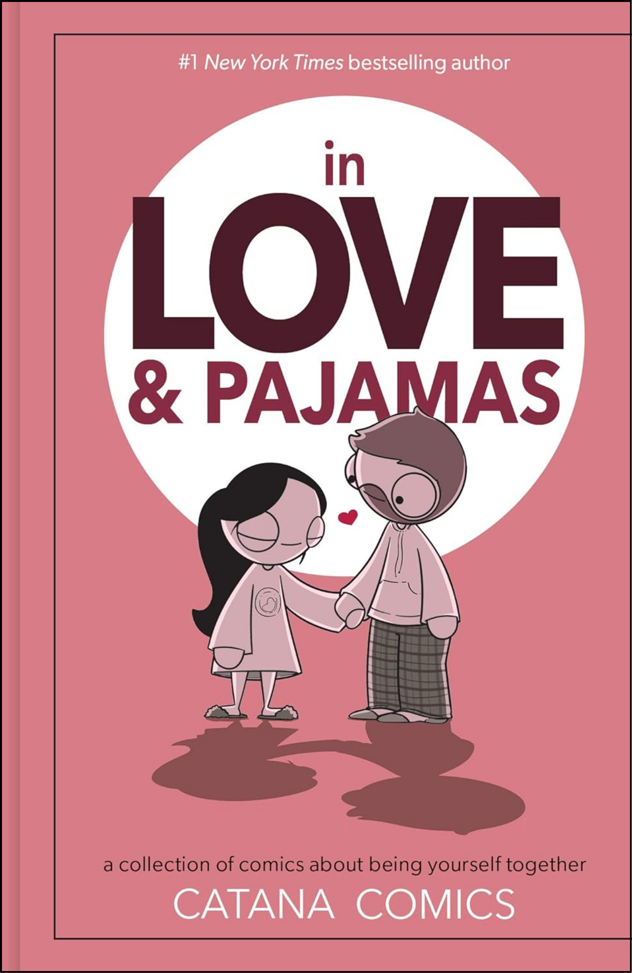 In Love & Pajamas by Catana Chetwynd (Author)
