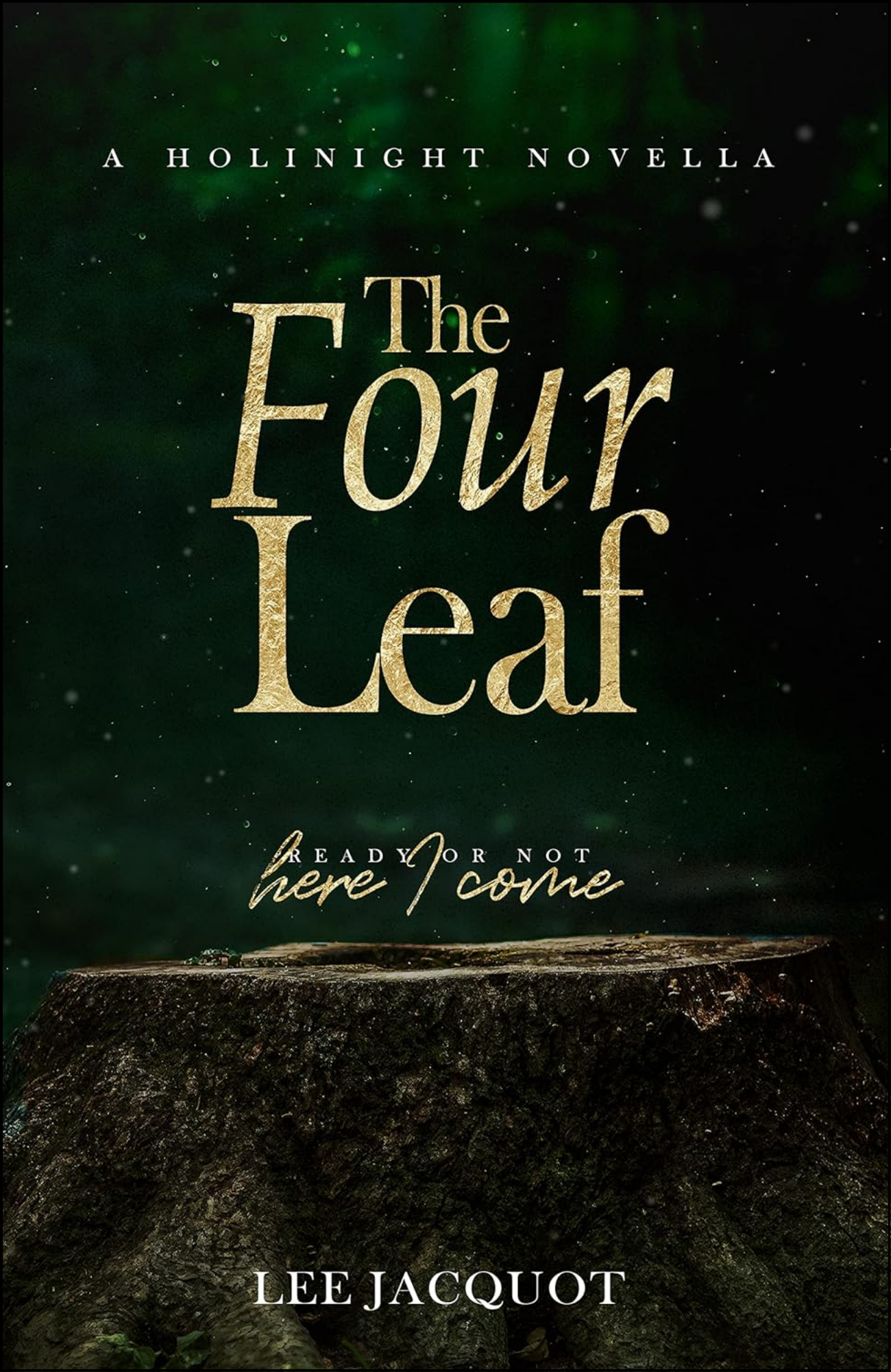The Four Leaf by Lee Jacquot (Author)