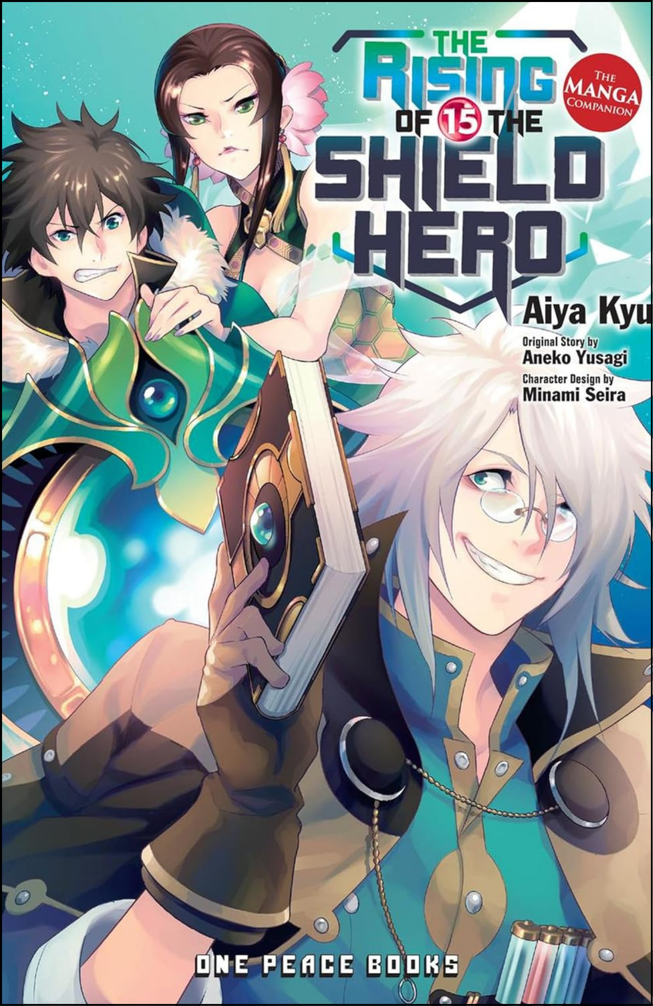 The Rising of the Shield Hero Vol 15 by Kanehito Yamada (Author)  | Full Page Print Editon