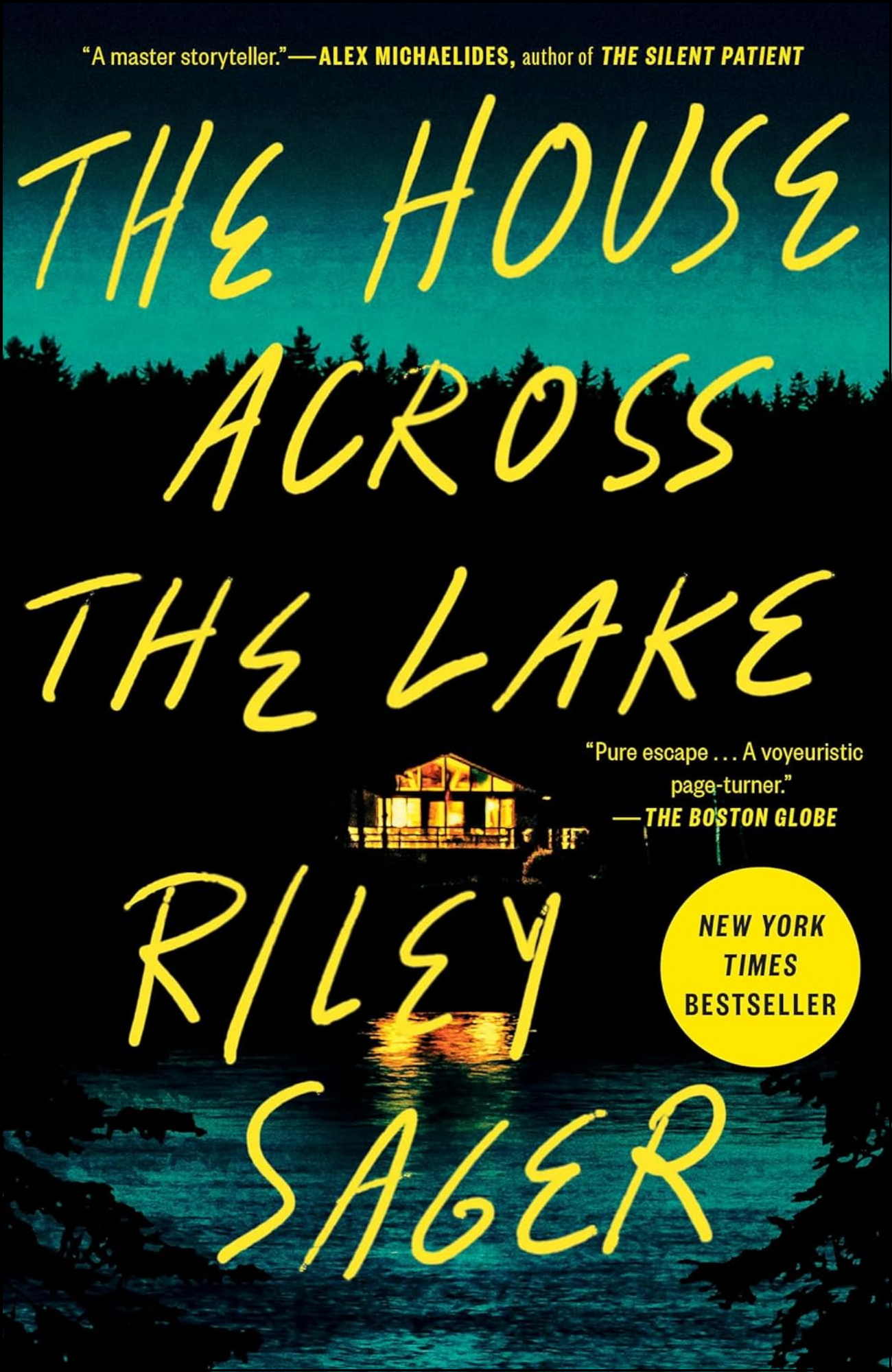 The House Across the Lake by Riley Sager (Author)