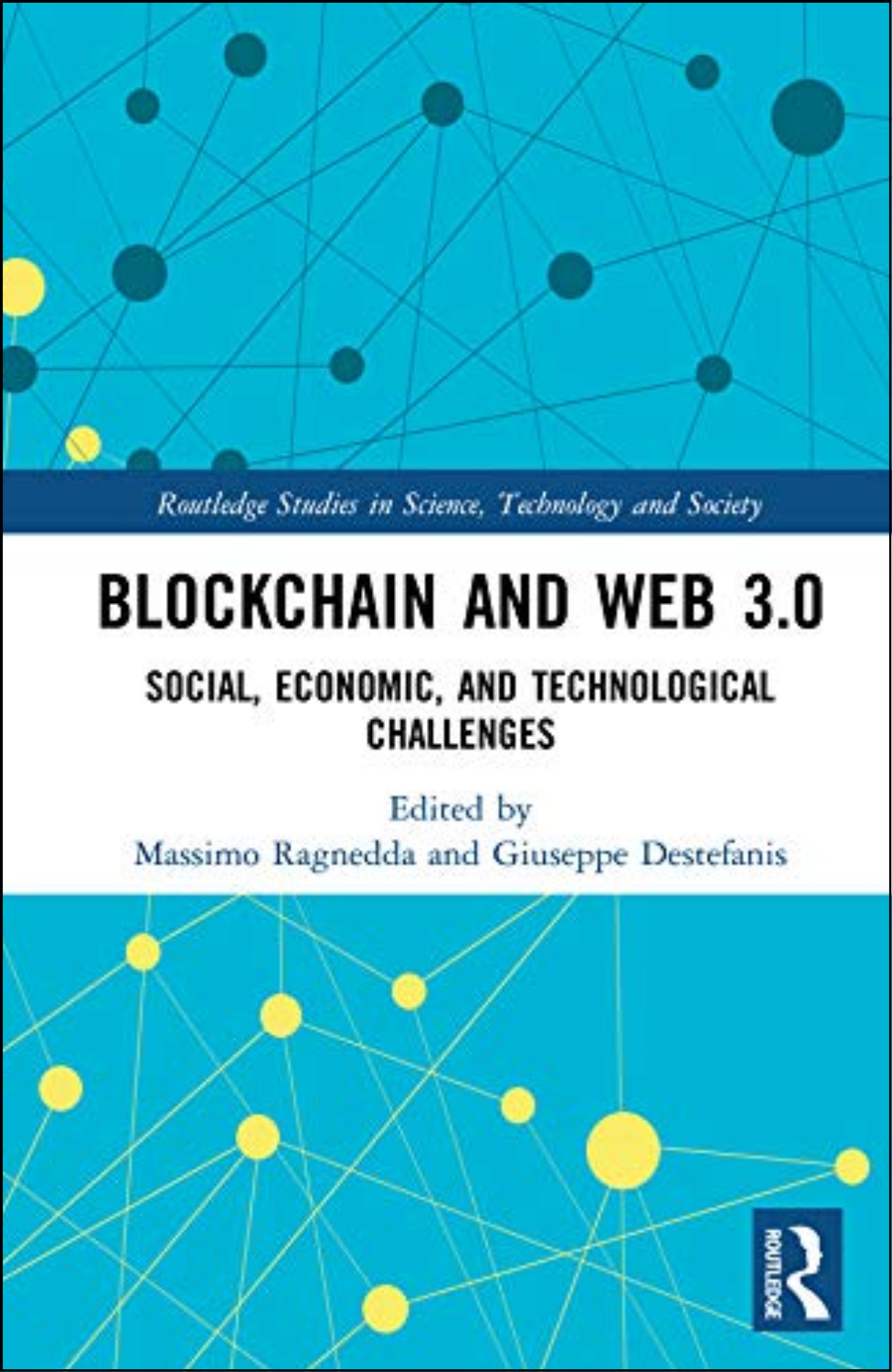 Blockchain and Web 3.0 by Massimo Ragnedda (Editor)