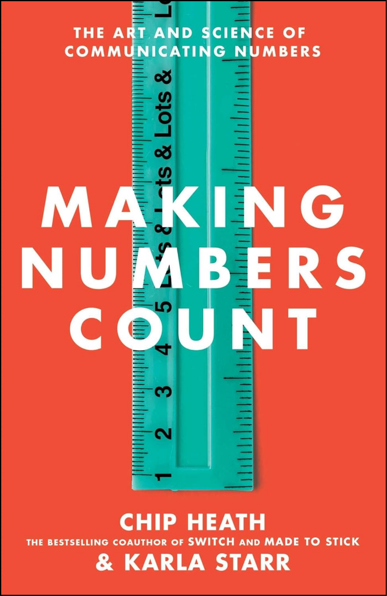 Making Numbers Count Book by Chip Heath (Author)