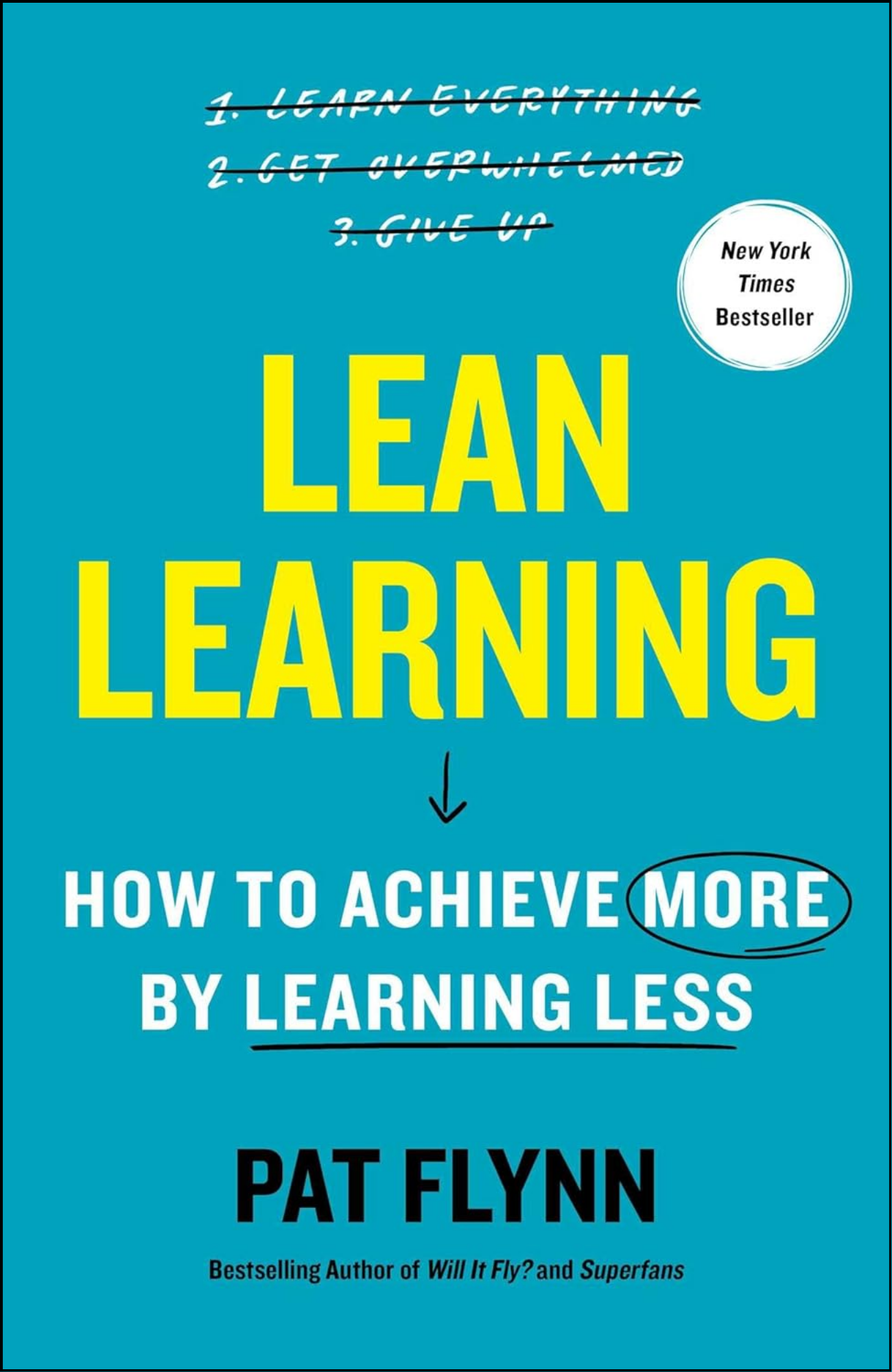 Lean Learning by Pat Flynn (Author)