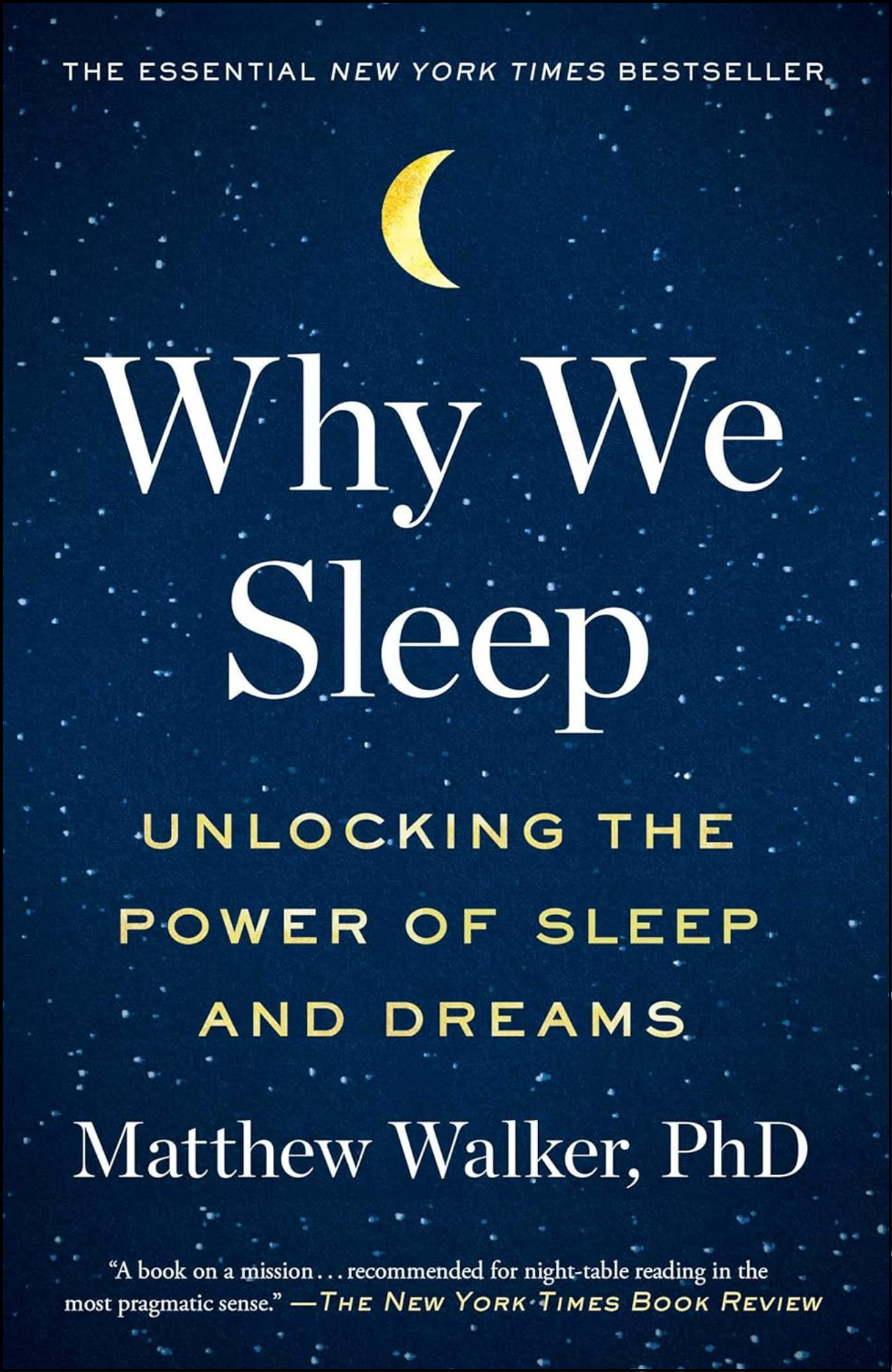 Why We Sleep by Matthew Walker PhD (Author)