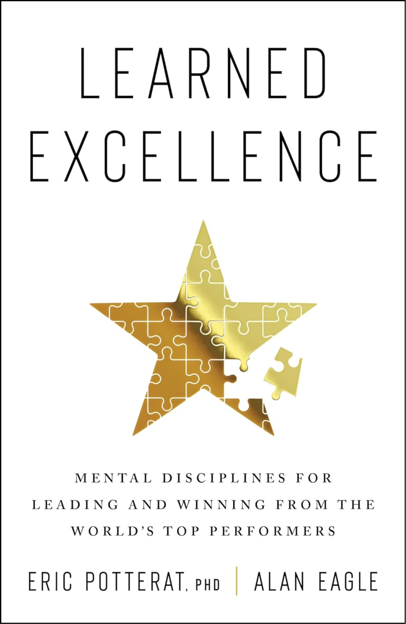 Learned Excellence by Eric Potterat (Author)