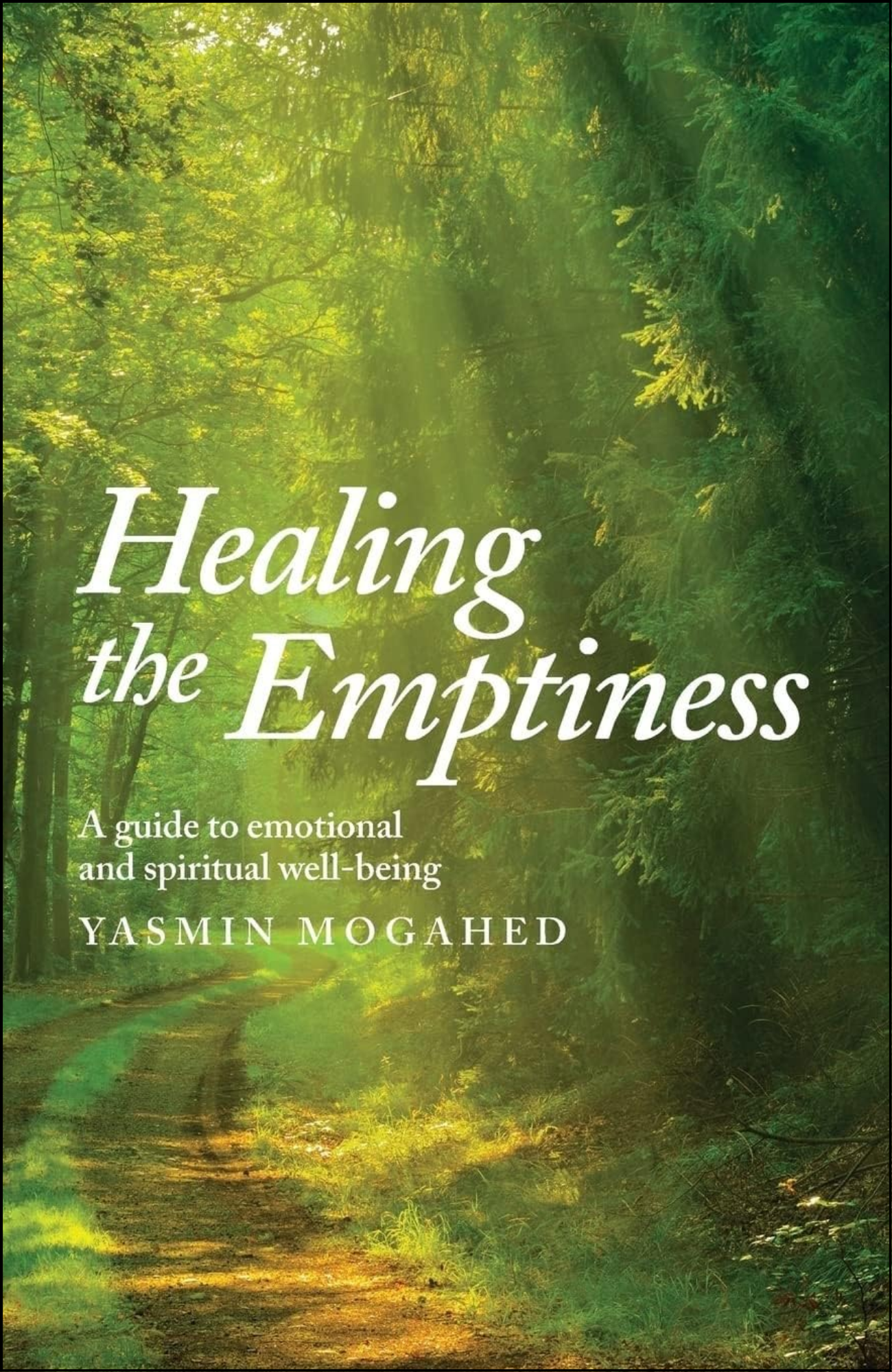 Healing the Emptiness by Yasmin Mogahed (Author)
