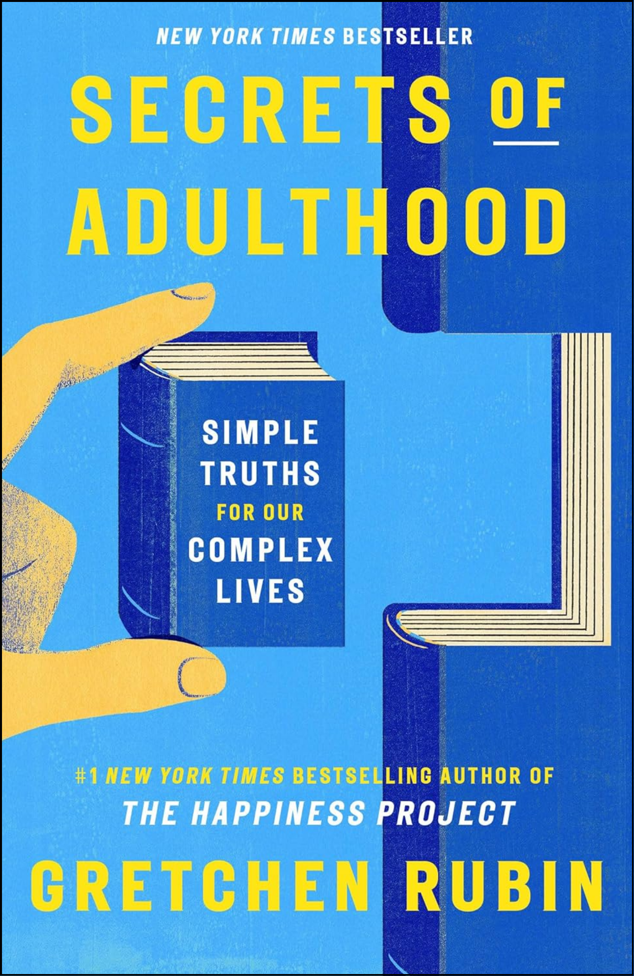 Secrets of Adulthood by Gretchen Rubin (Author)