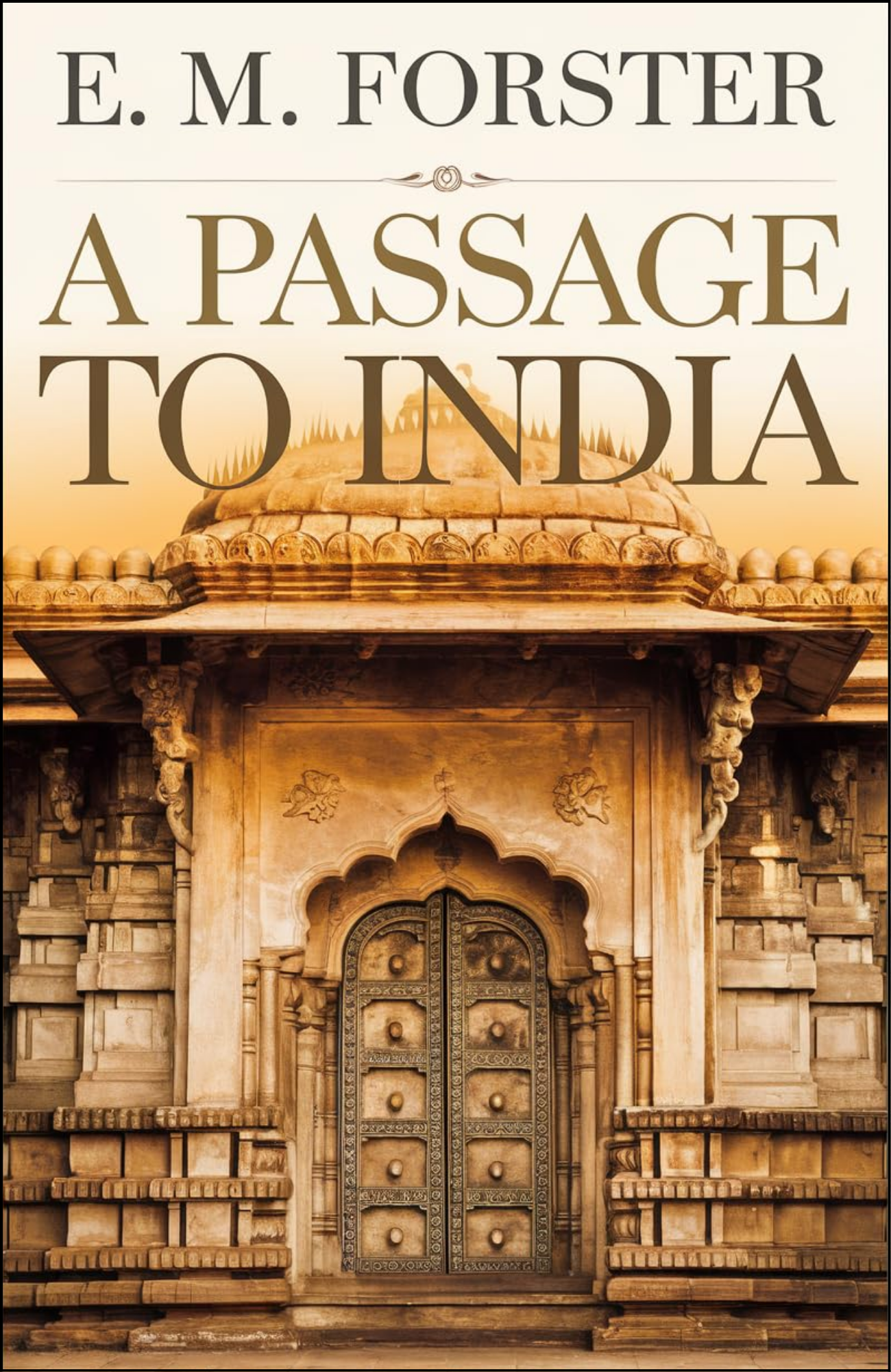 A Passage to by E. M. Foster (Author)