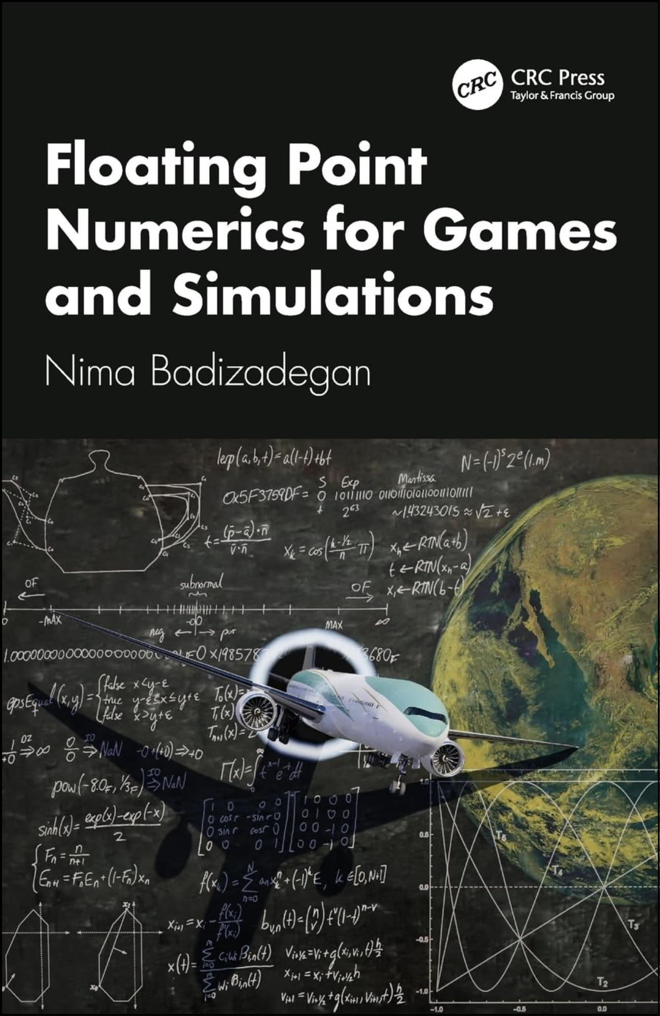 Floating Point Numerics for Games and Simulations by Nima Badizadegan (Author)