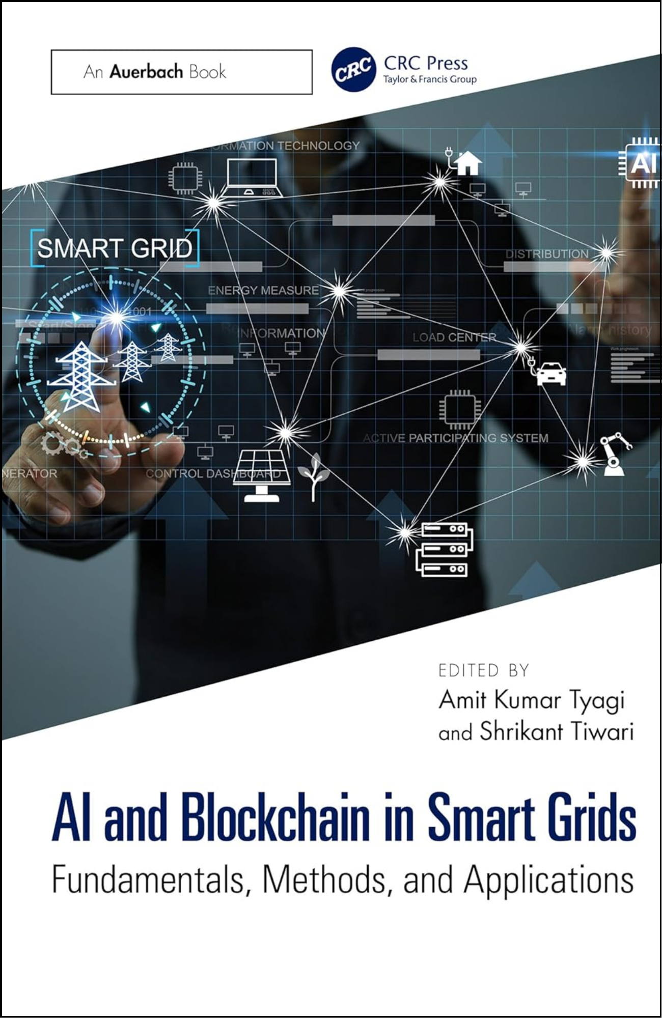 AI and Blockchain in Smart Grids by Shrikant Tiwari (Editor)