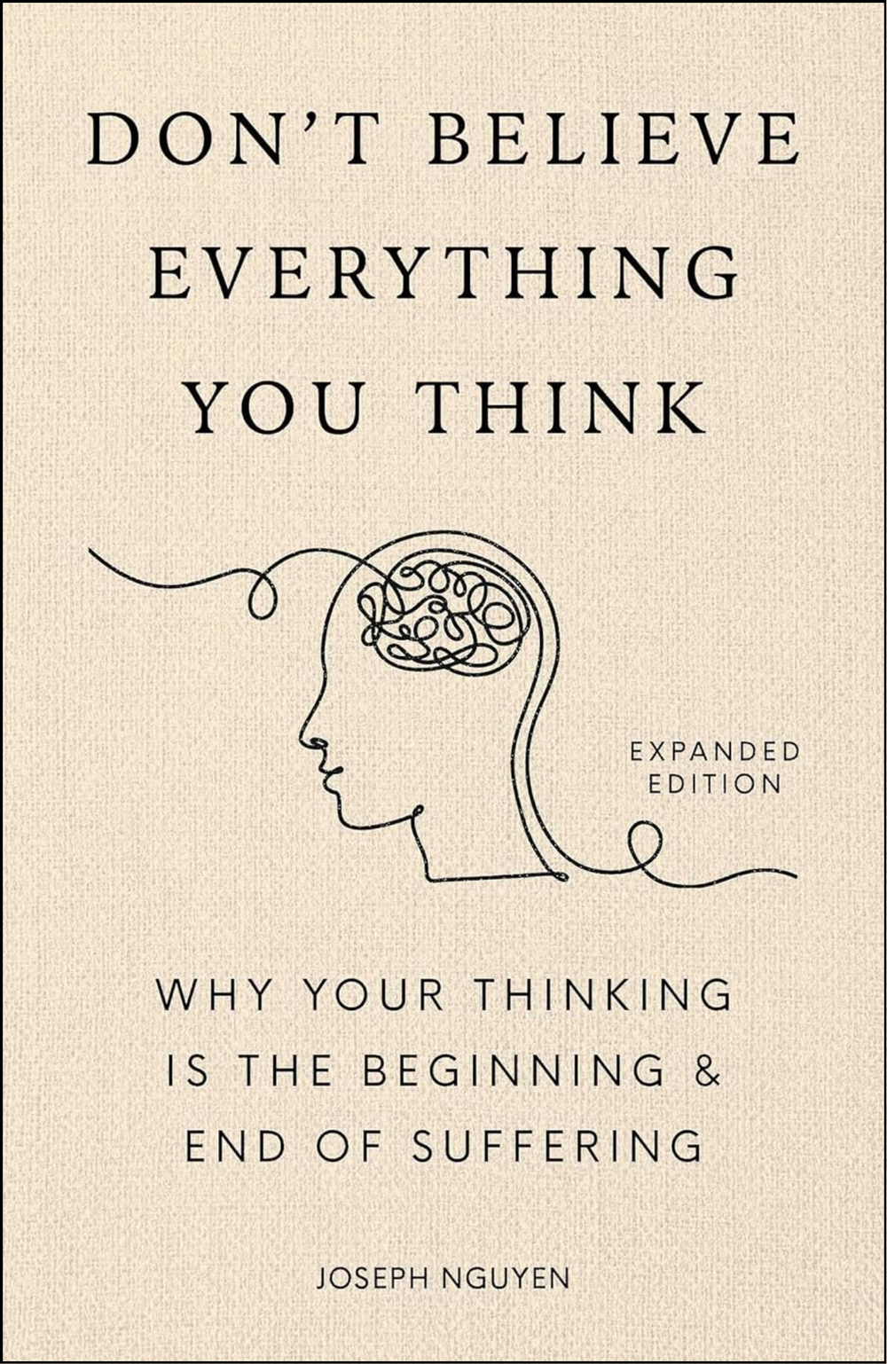 Don't Believe Everything You Think by Joseph Nguyen (Author)