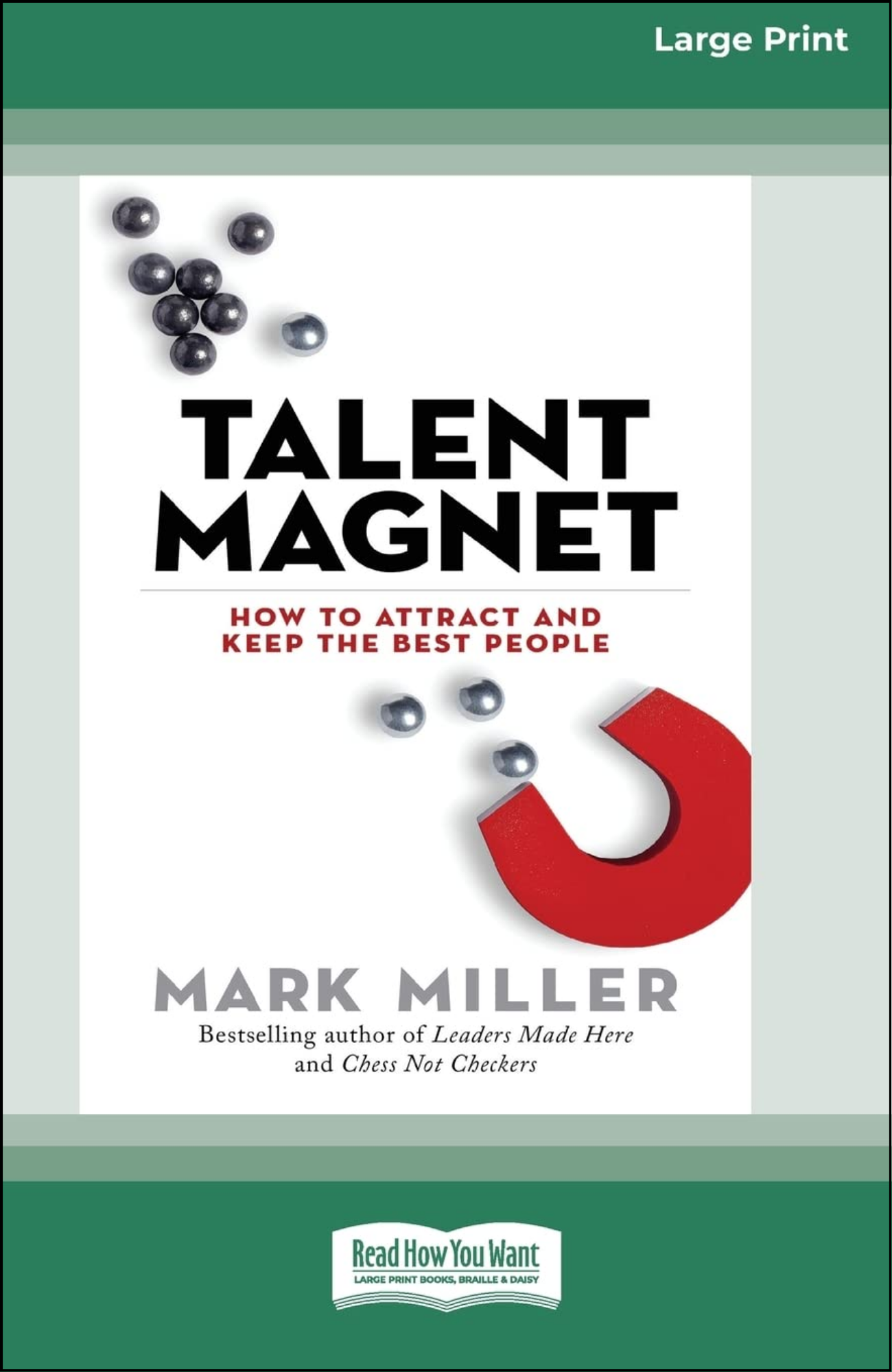Talent Magnet by Mark Miller (Author)