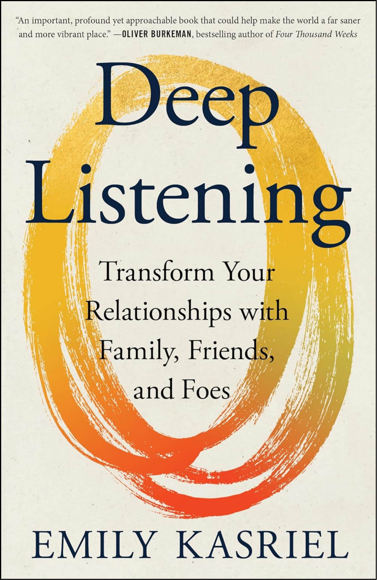 Deep Listening by Emily Kasriel (Author)