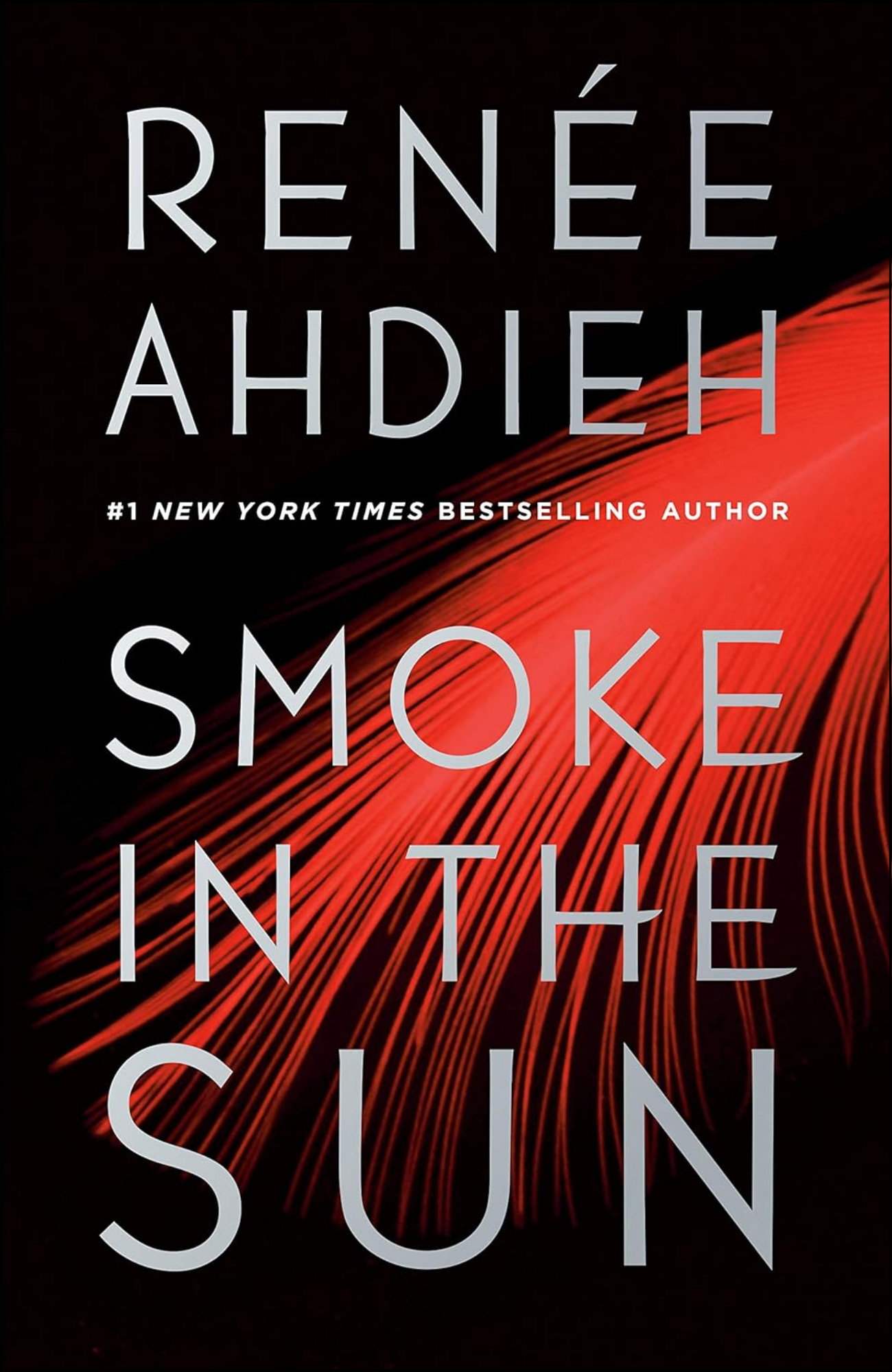 Smoke in the Sun by Renée Ahdieh (Author)