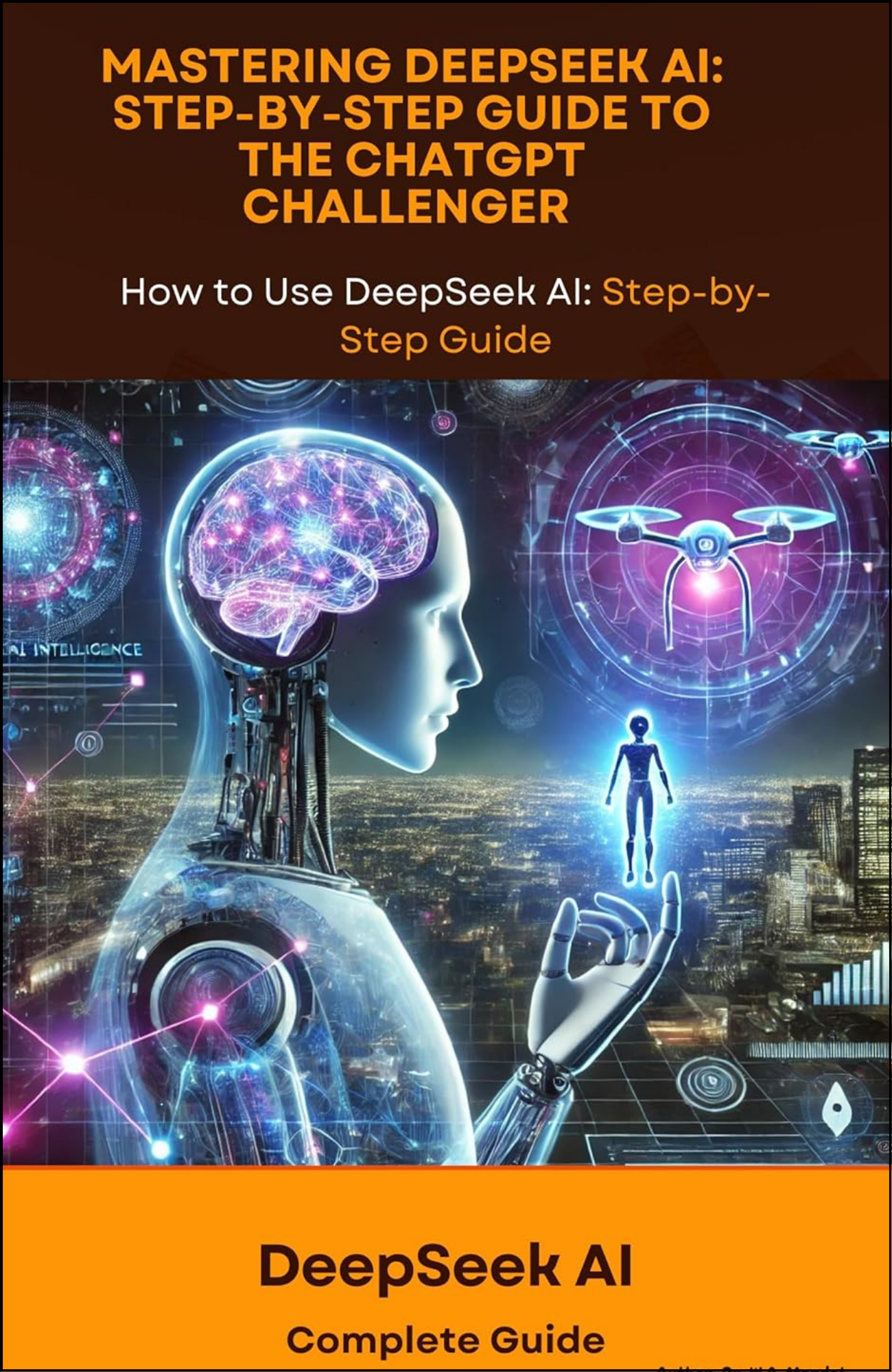 Mastering DeepSeek AI by Dr. Wasim Akram Mandal (Author)
