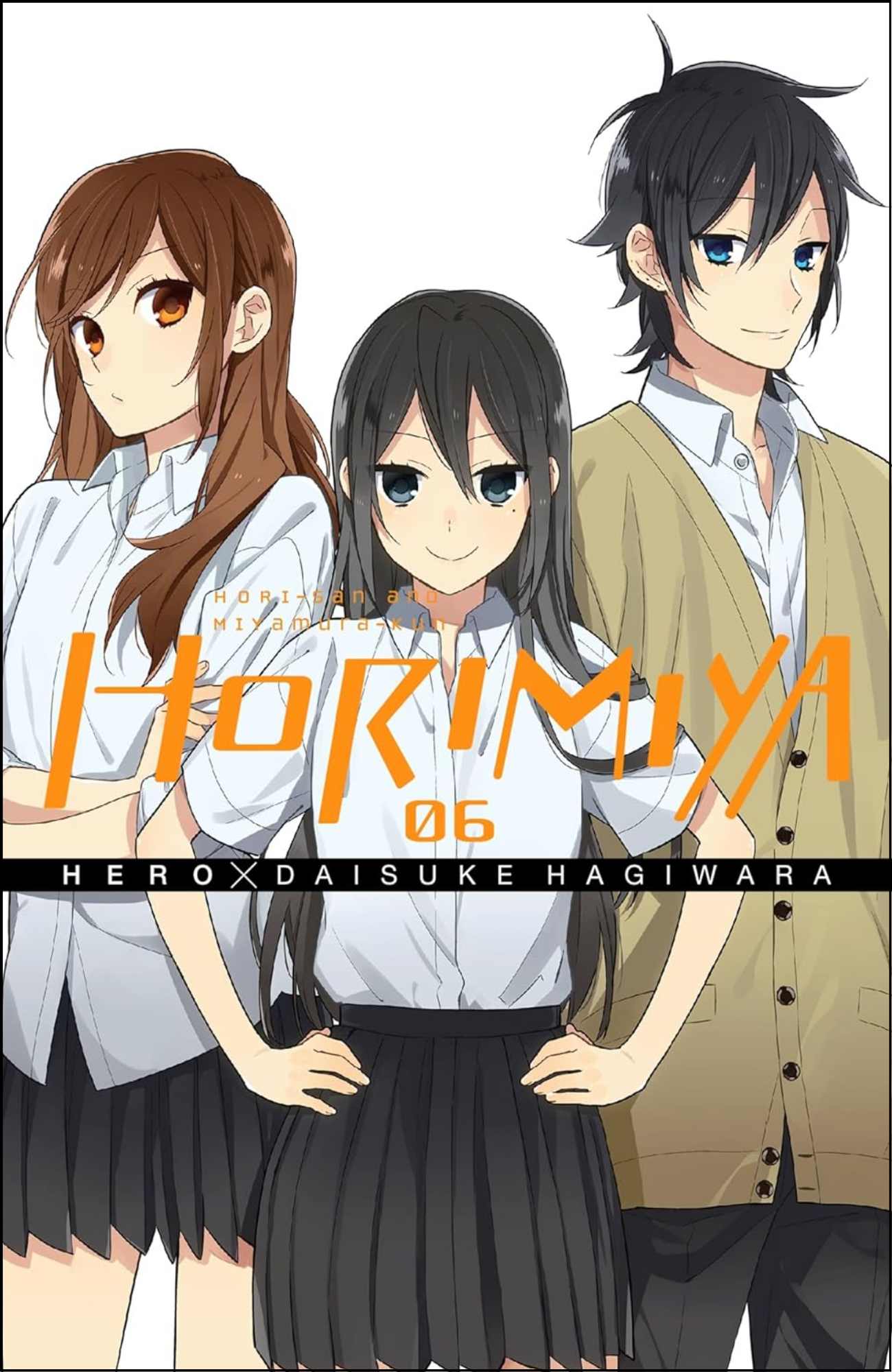 Horimiya Vol. 6 by HERO (Author) | Full Page Print Editon