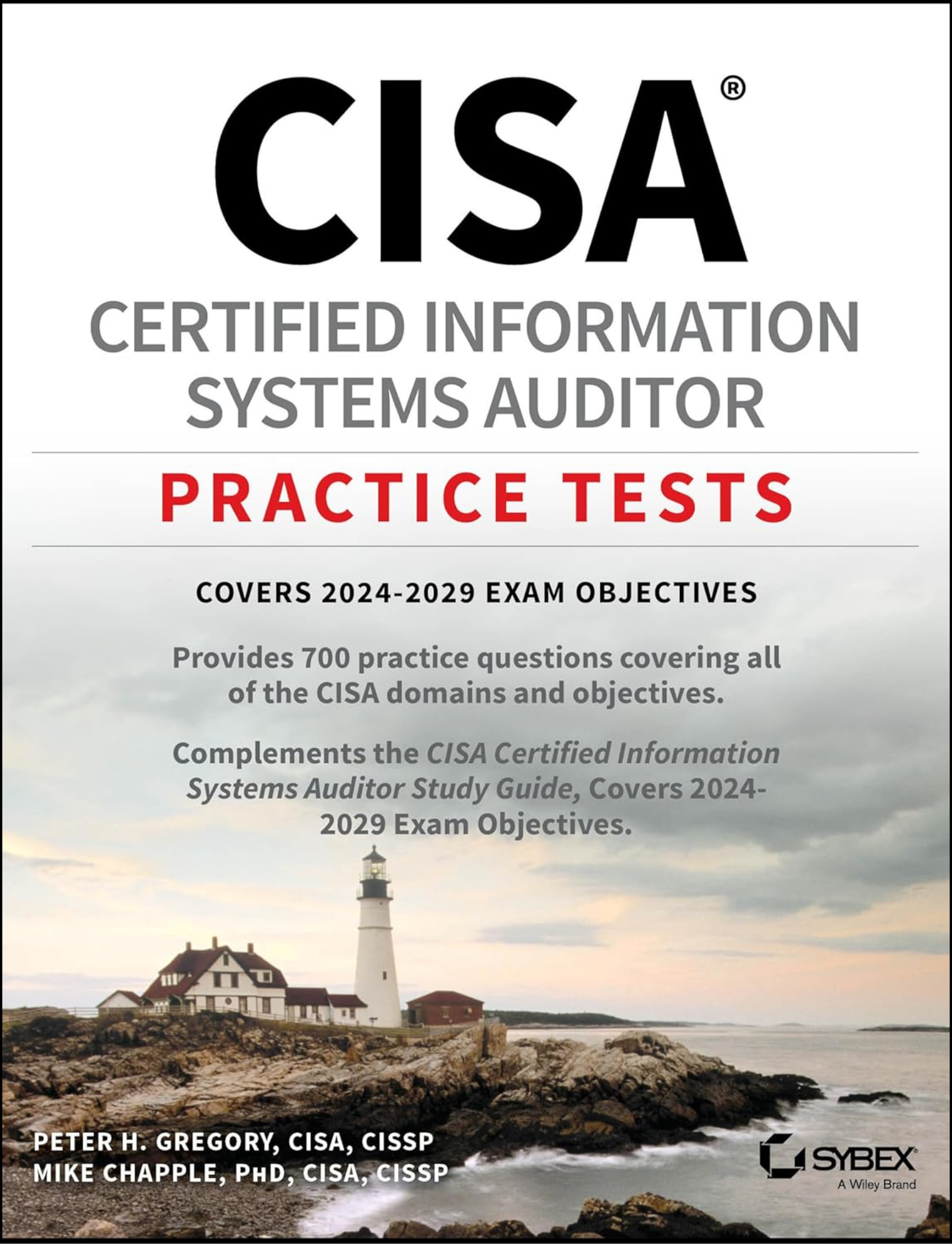 CISA Certified Information Systems Auditor Practice Tests by Peter H. Gregory (Author)