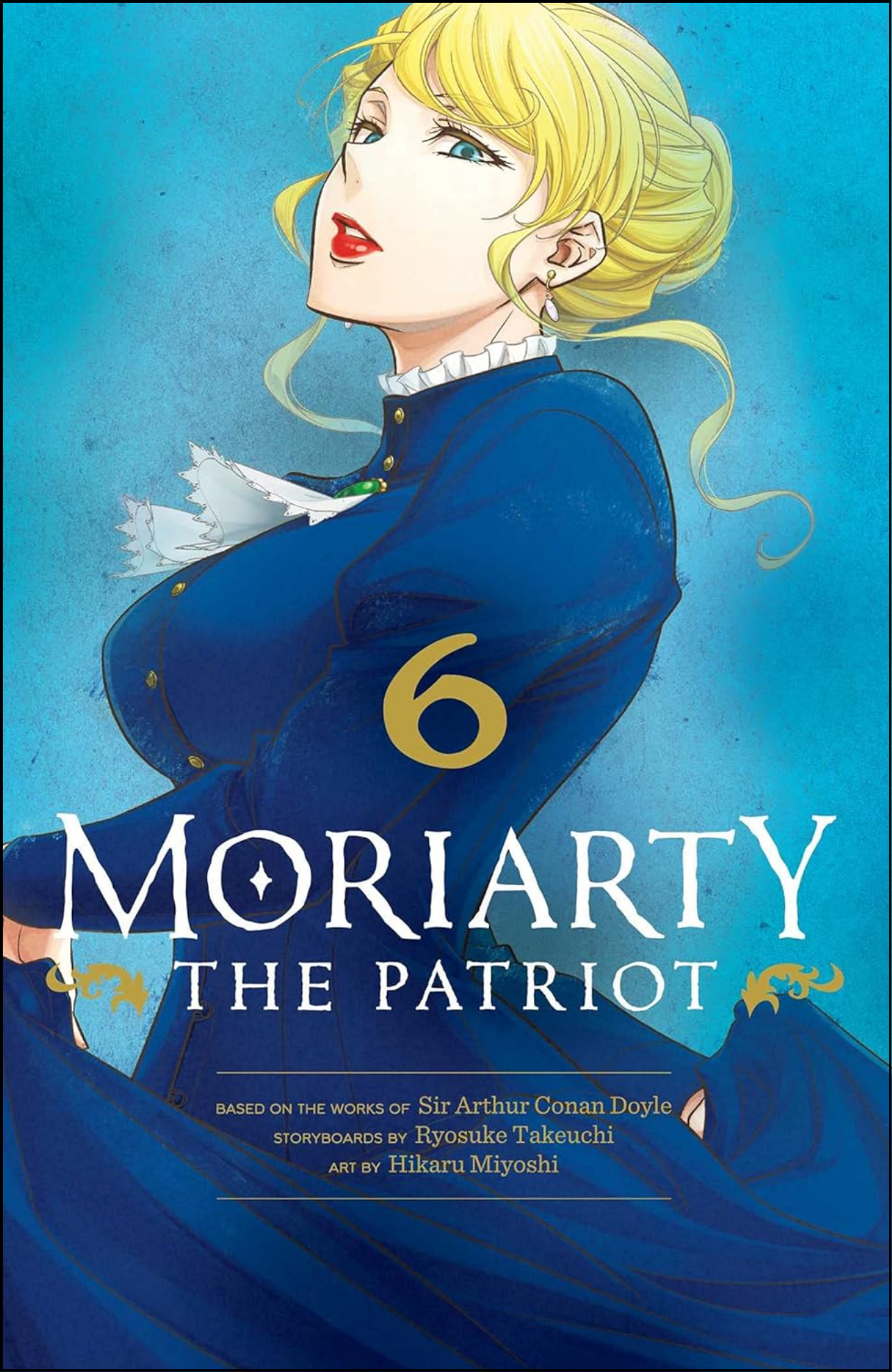 Moriarty the Patriot, Vol. 6 by Ryosuke Takeuchi (Author) | Full Page Print Editon
