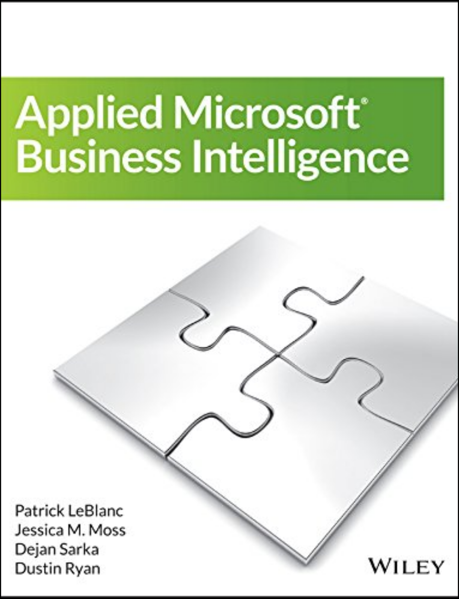 Applied Microsoft Business Intelligence by Patrick LeBlanc (Author)