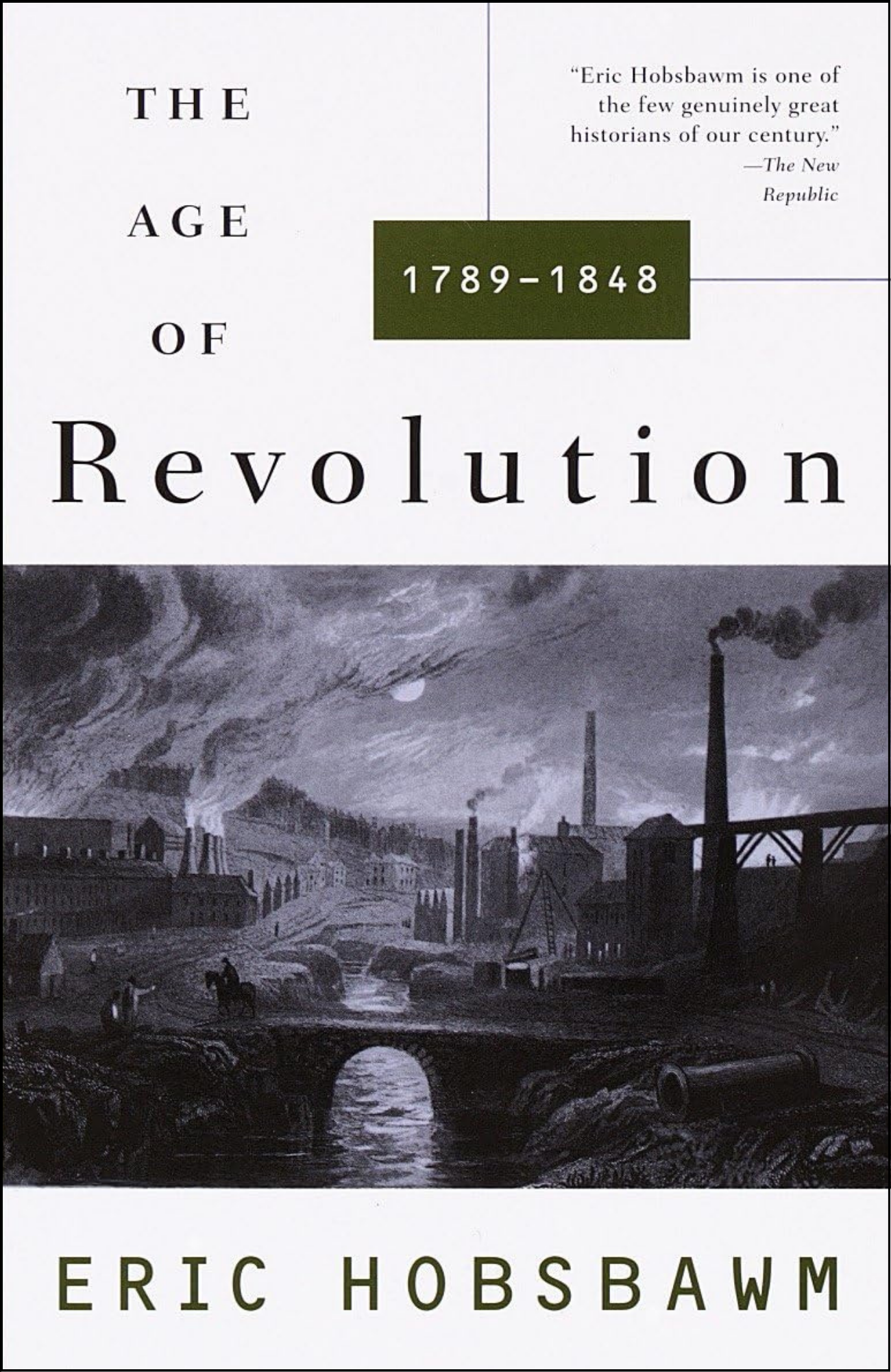 The Age of Revolution by Eric Hobsbawm (Author)