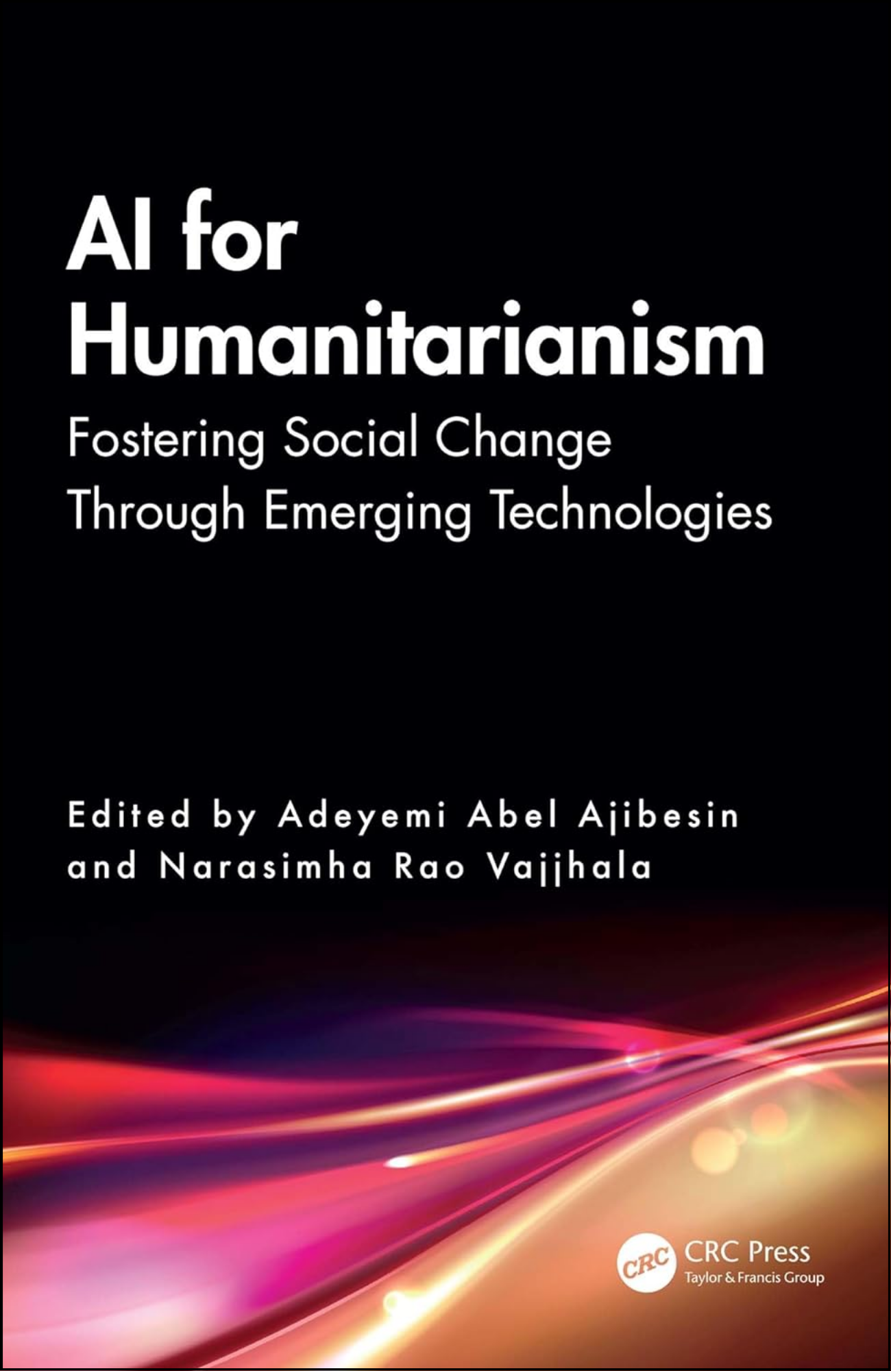 AI for Humanitarianism by Adeyemi Abel Ajibesin (Editor)