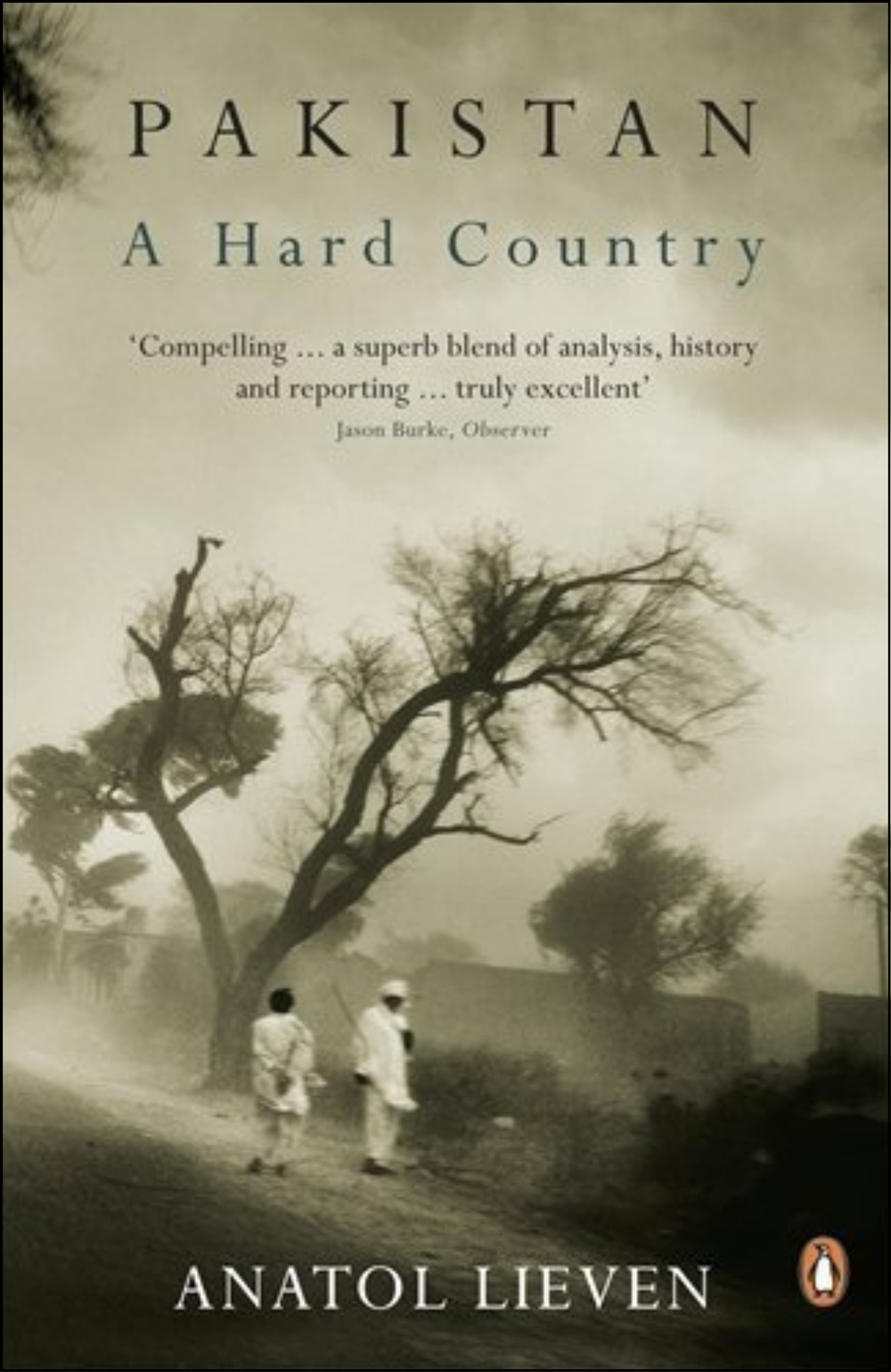 Pakistan by Anatol Lieven (Author)