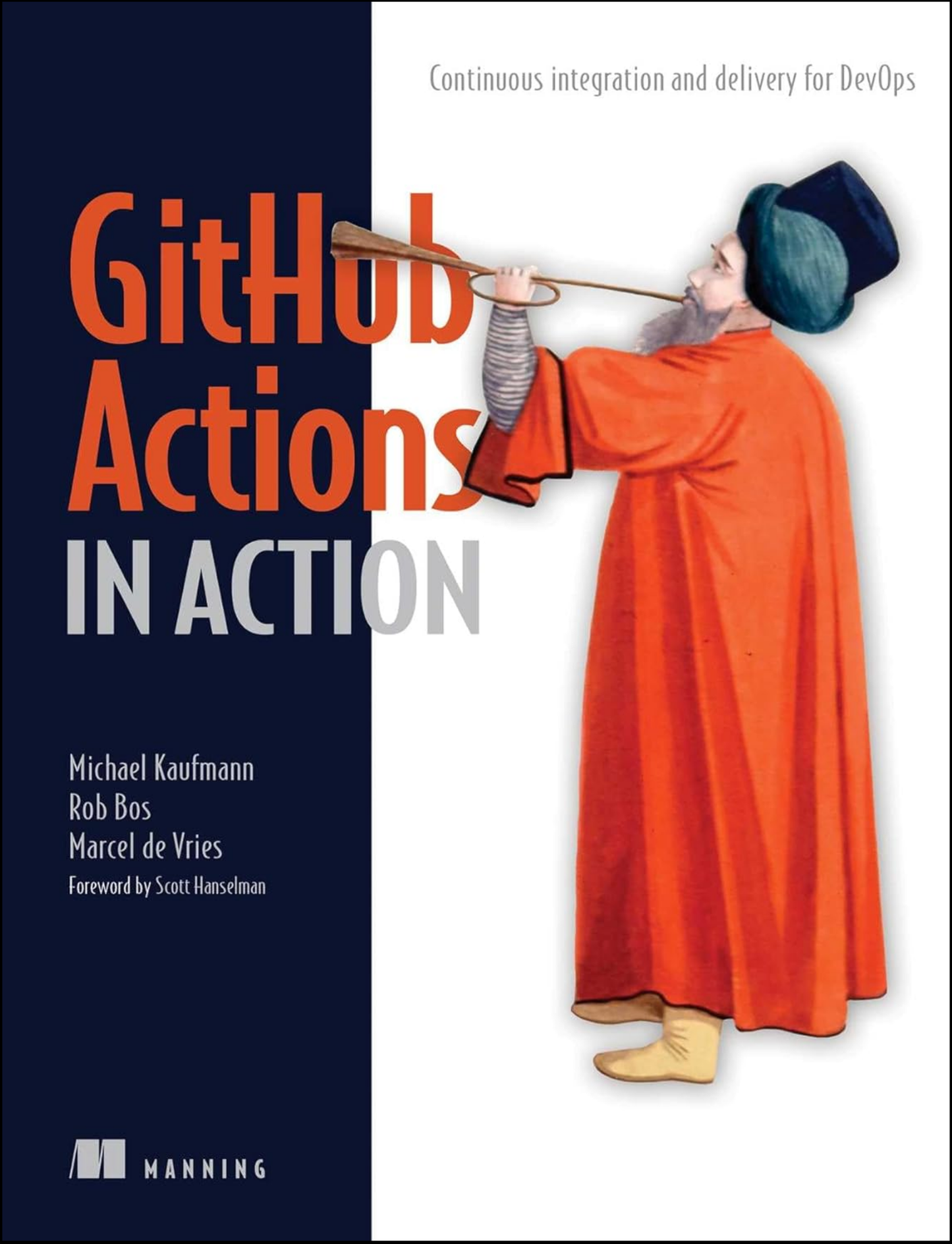 GitHub Actions in Action by Michael Kaufmann (Author)