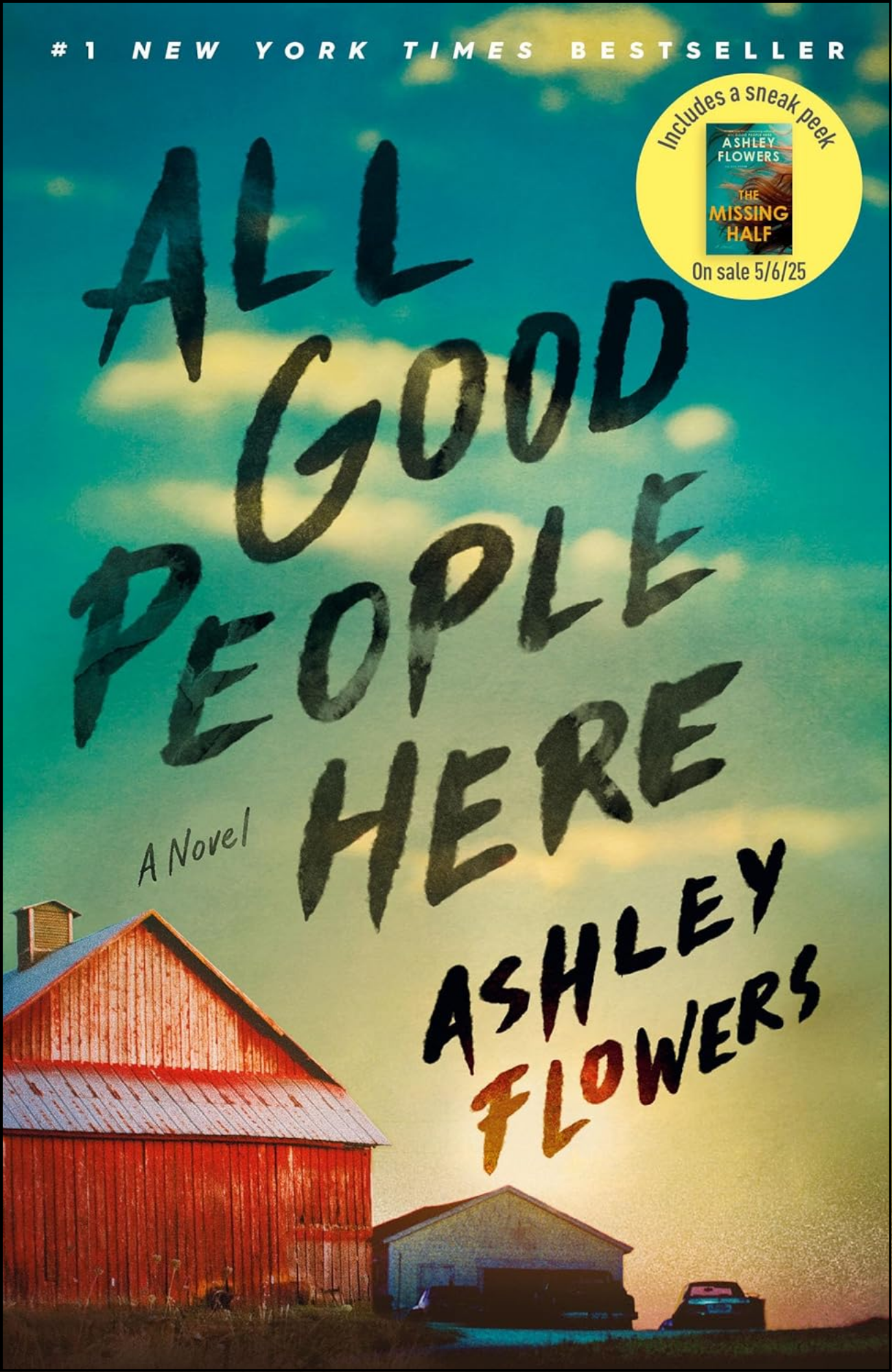 All Good People Here by Ashley Flowers (Author)