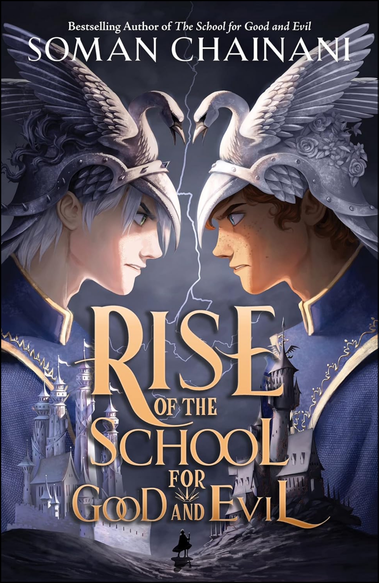 Rise of the School for Good and Evil by Soman Chainani (Author)