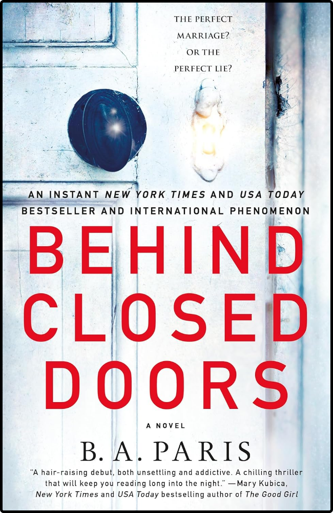 Behind Closed Doors by B.A. Paris