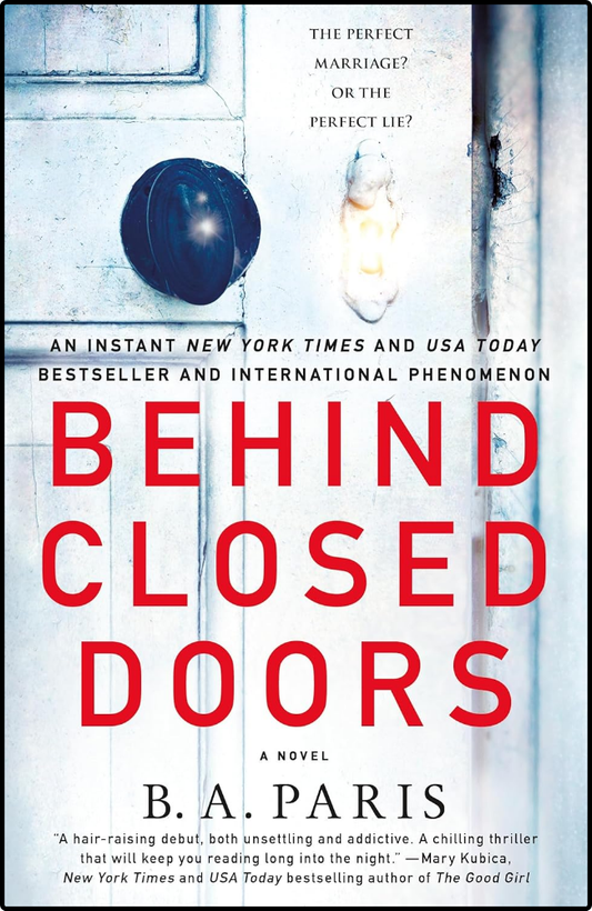 Behind Closed Doors by B.A. Paris
