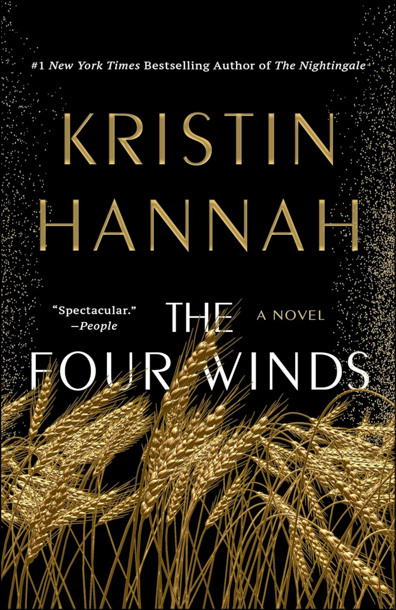 The Four Winds: A Novel by Kristin Hannah (Author)