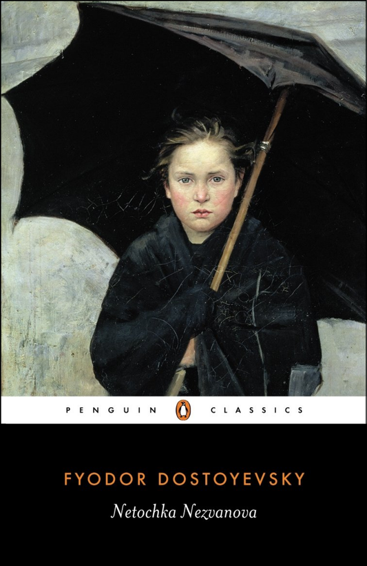 Netochka Nezvanova by Fyodor Dostoyevsky (Author)