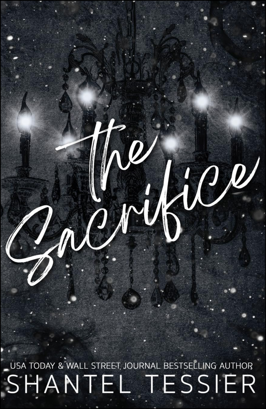 The Sacrifice by Shantel Tessier (Author)