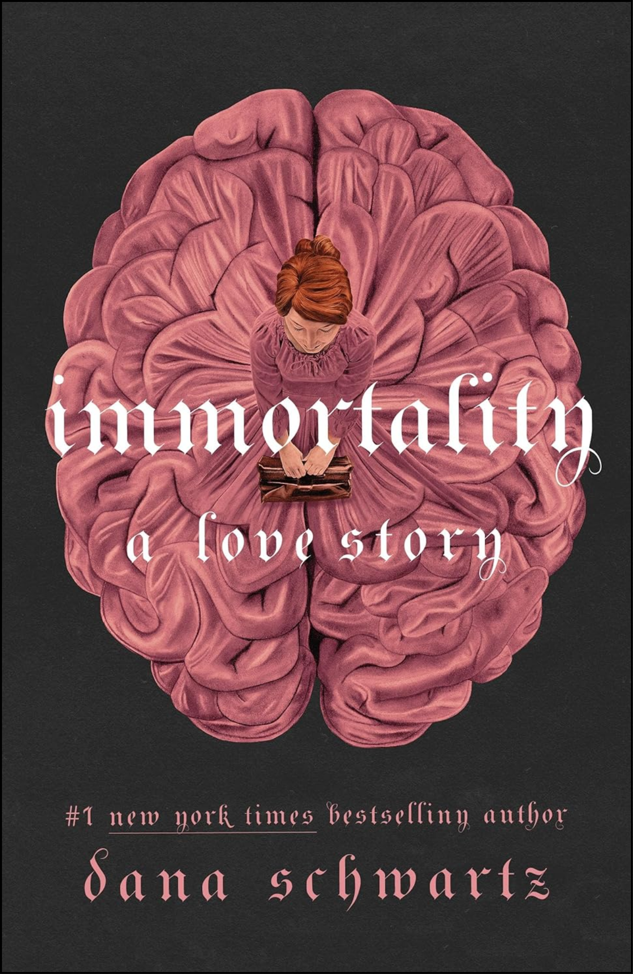 Immortality by Dana Schwartz (Author)