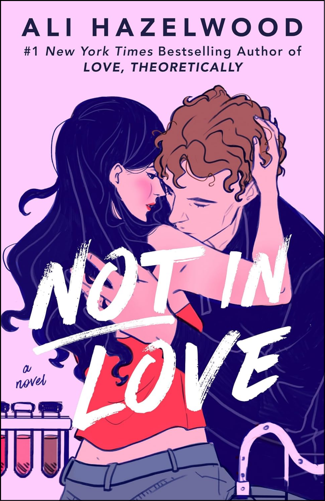 Not in Love by Ali Hazelwood (Author)