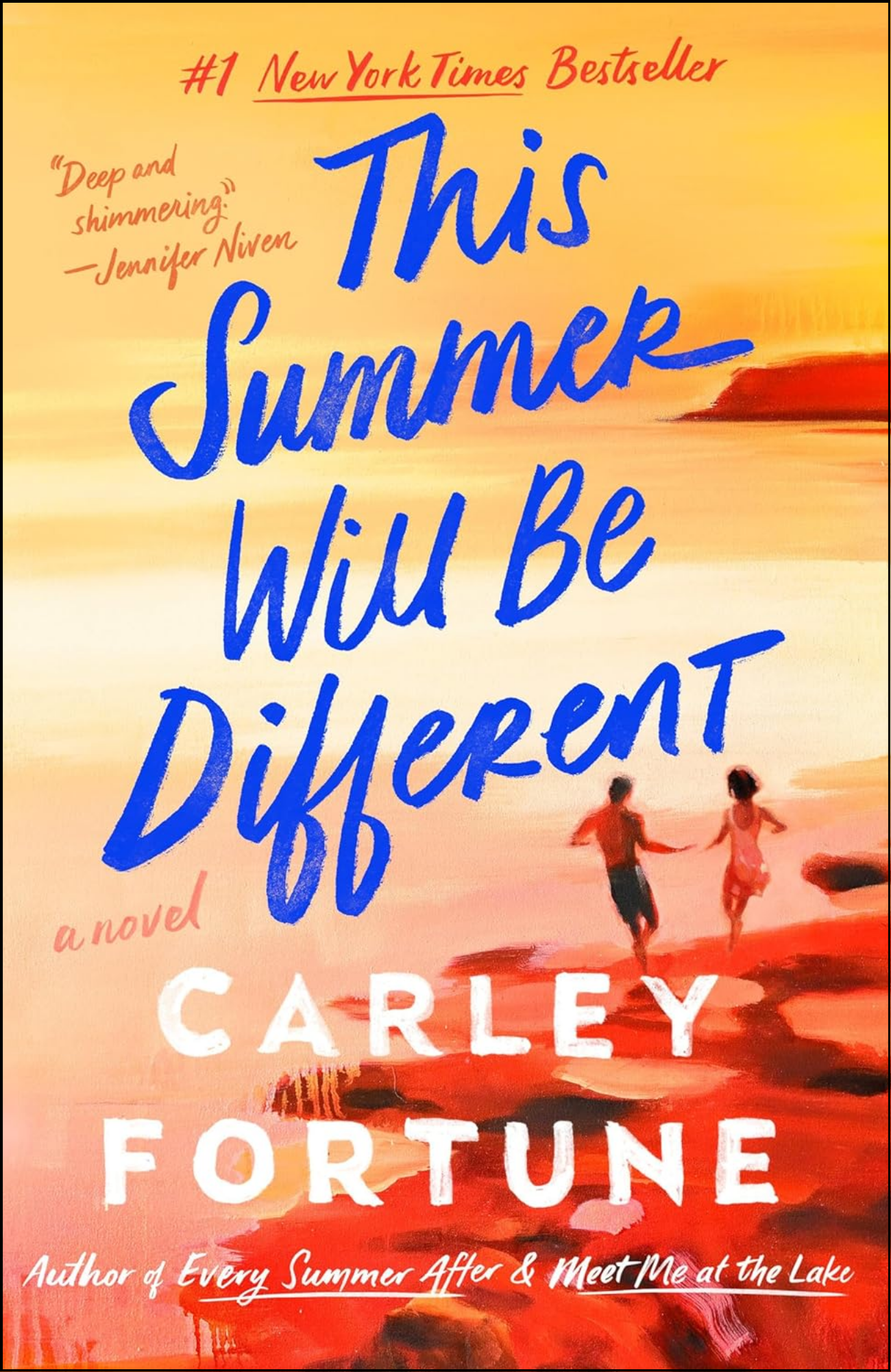 This Summer Will Be Different by Carley Fortune (Author)