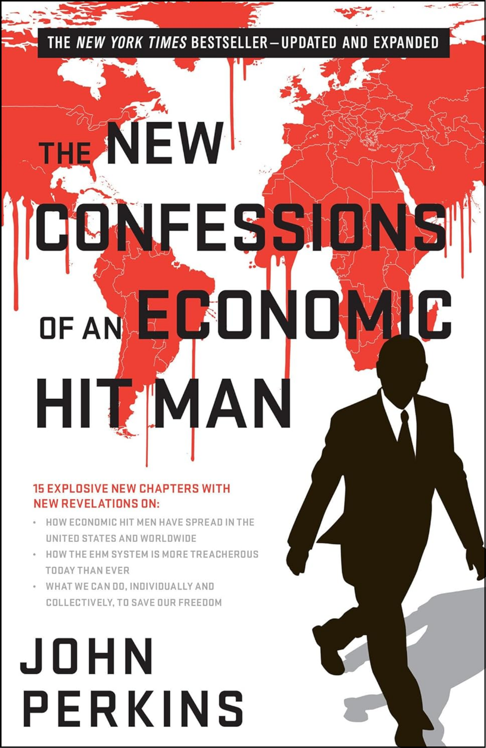 The New Confessions of an Economic Hit Man by John Perkins (Author)