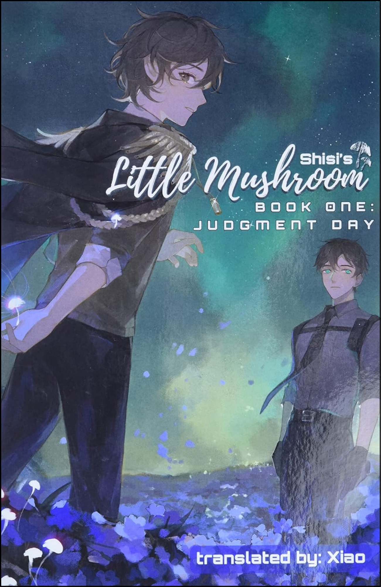 Little Mushroom: Judgment Day by Shisi (Author)
