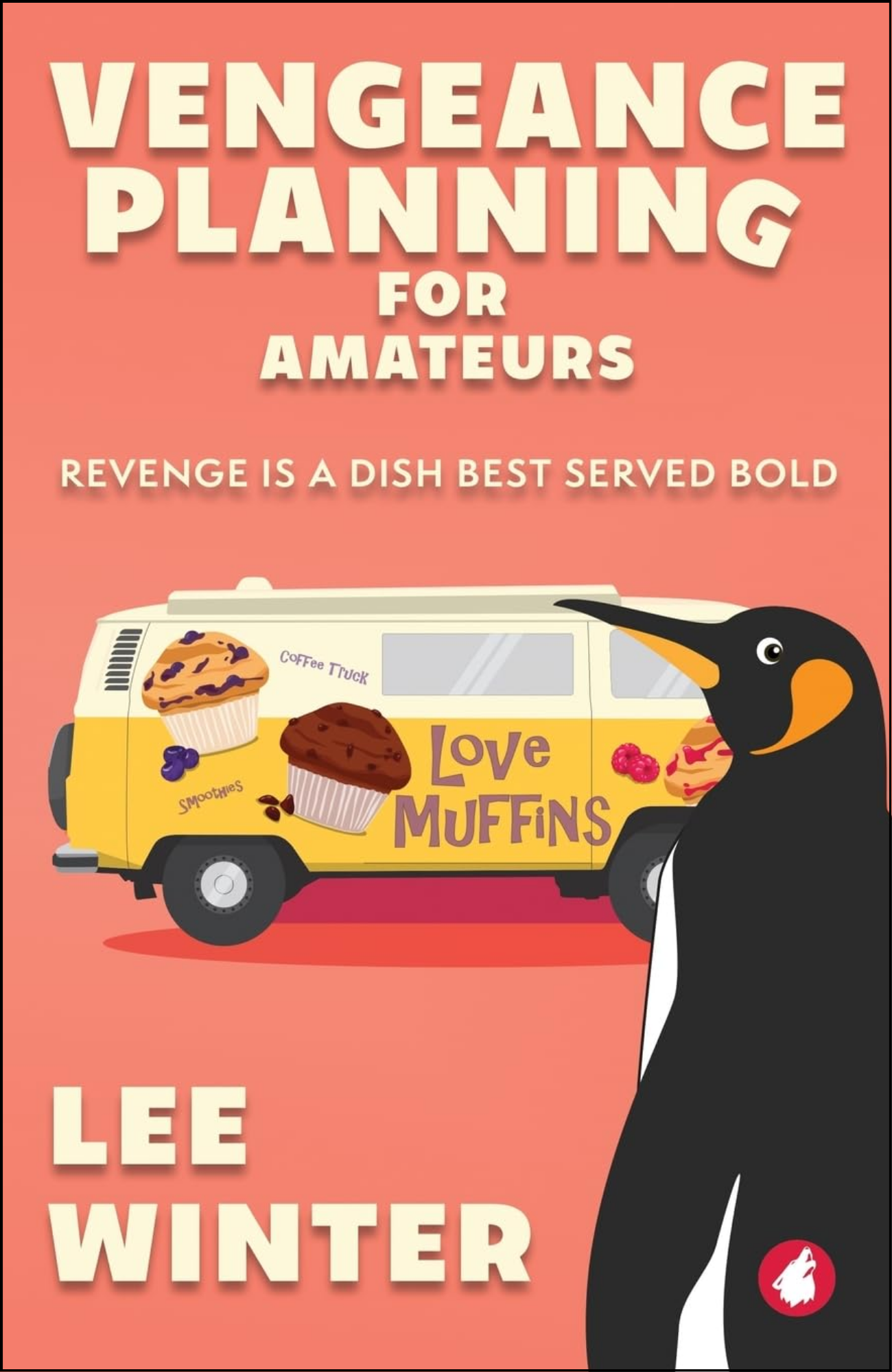 Vengeance Planning for Amateurs by Lee Winter (Author)